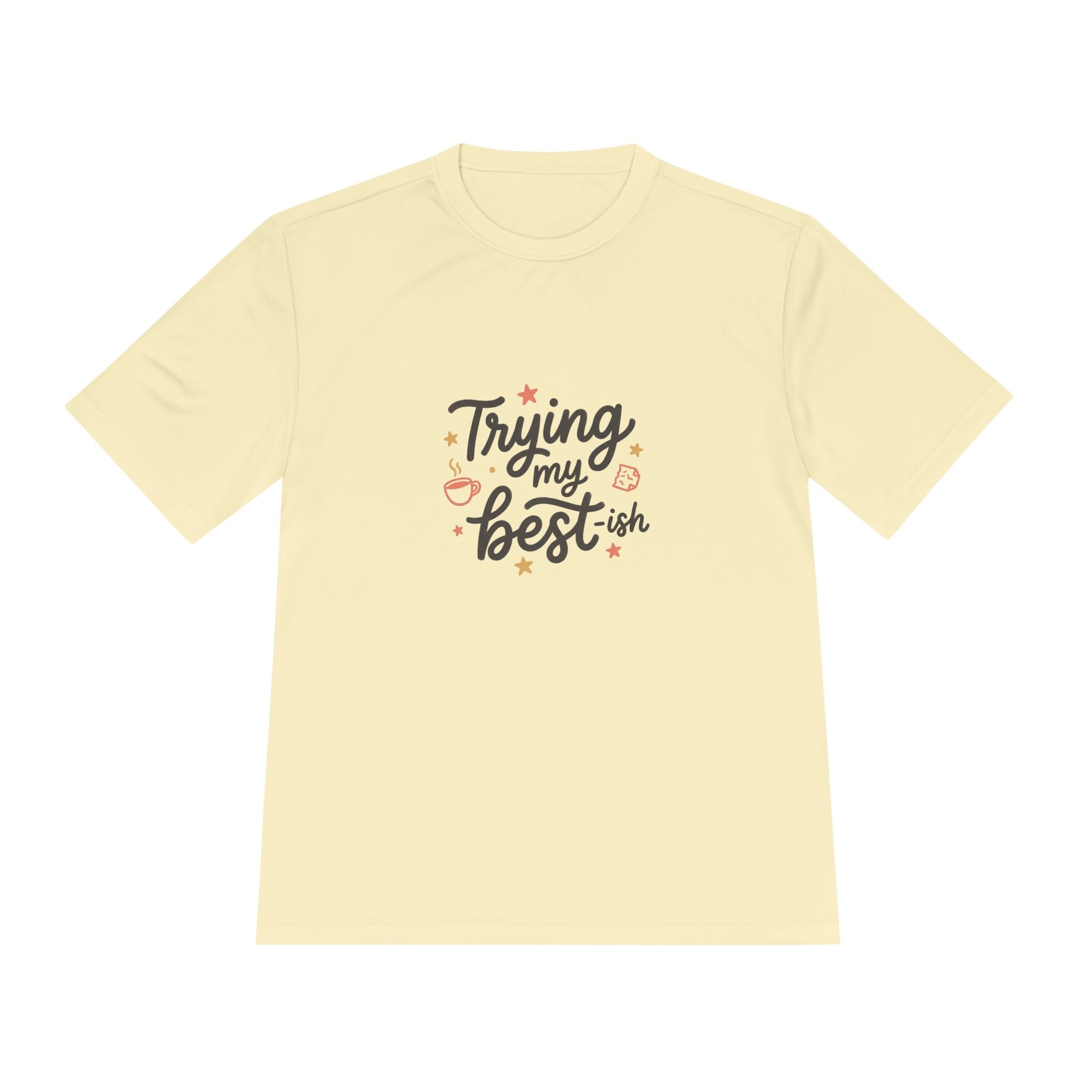 Trying My Best-ish Unisex Moisture Wicking Tee