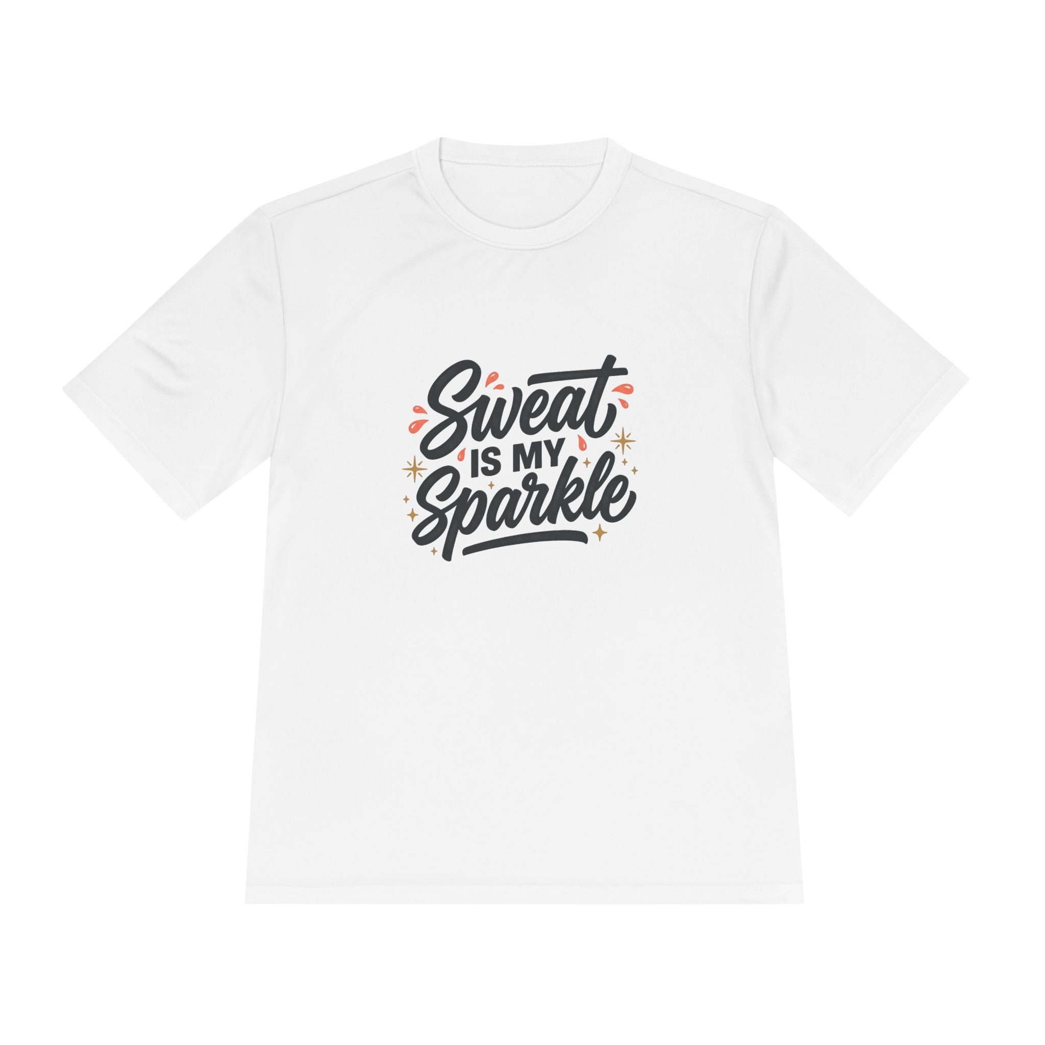 Sweat is My Sparkle Unisex Moisture Wicking Tee