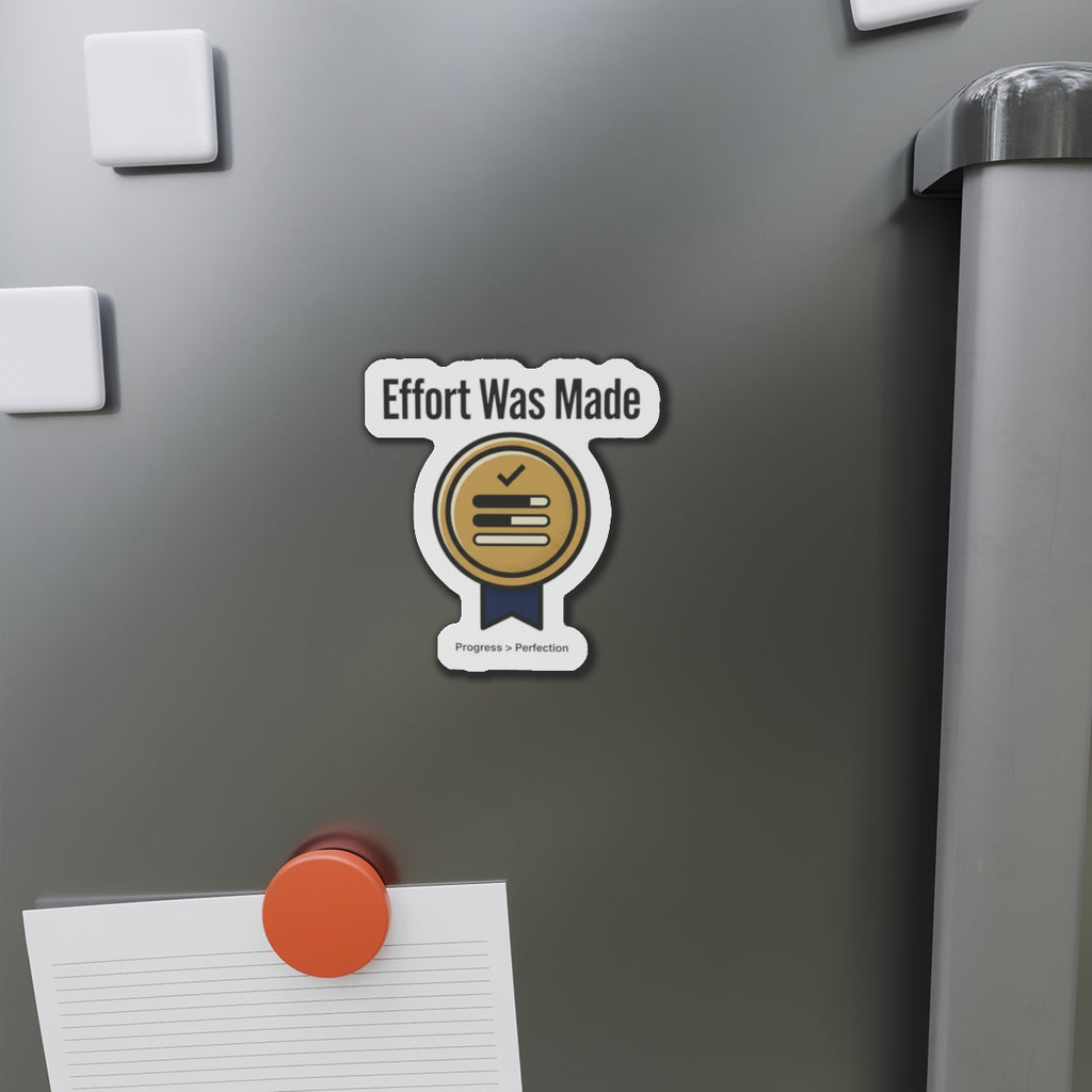 Effort was Made Magnets