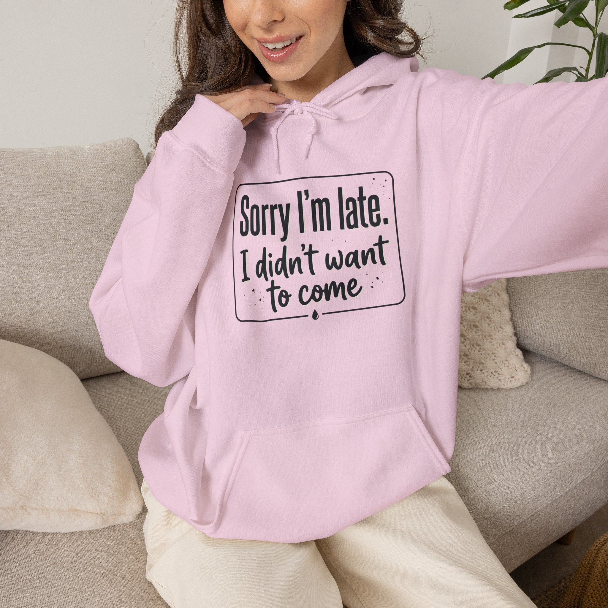 Sorry I'm Late I Didn't Want to Come Unisex Heavy Blend™ Hooded Sweatshirt