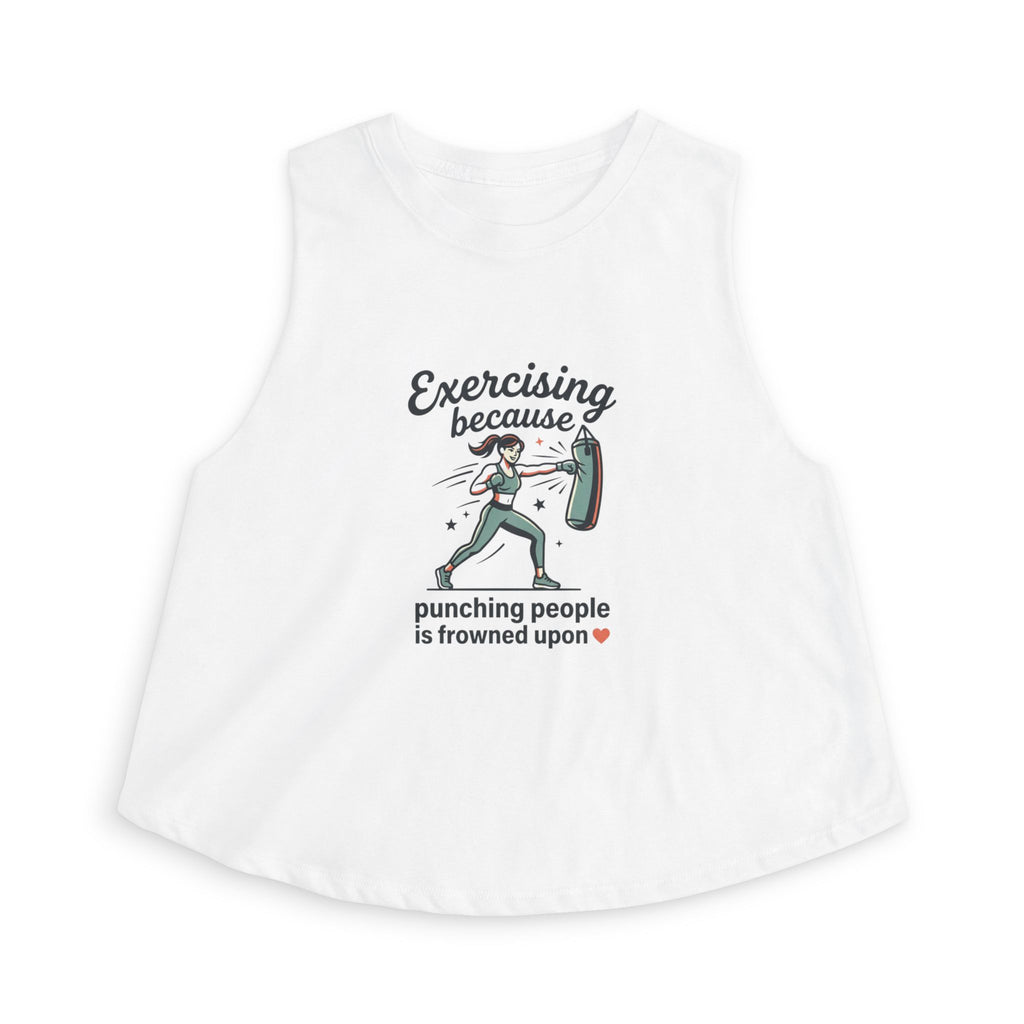 Exercising Because Punching People is Frowned Upon Women's Crop Top