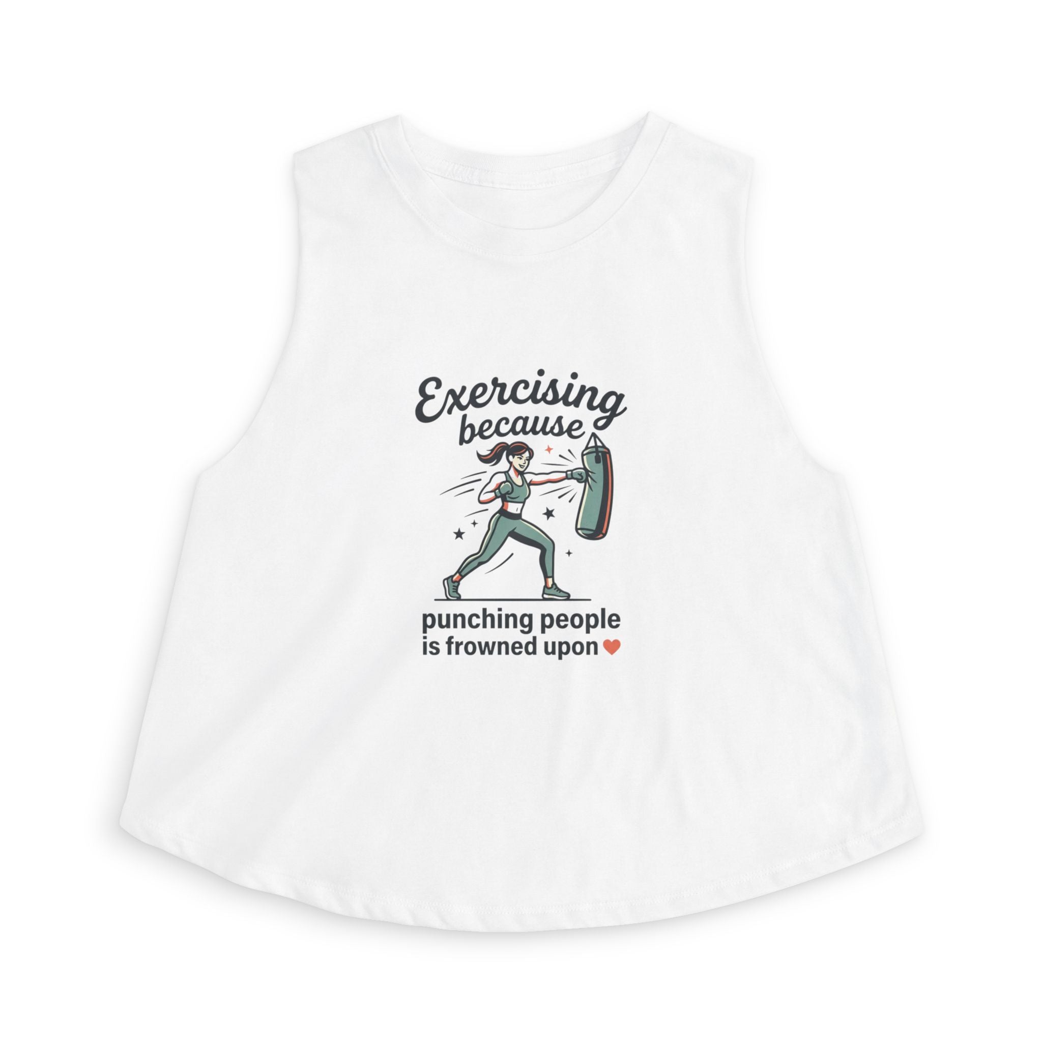 Exercising Because Punching People is Frowned Upon Women's Crop Top