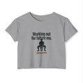 Working Out For Future Me Women's Festival Crop Top