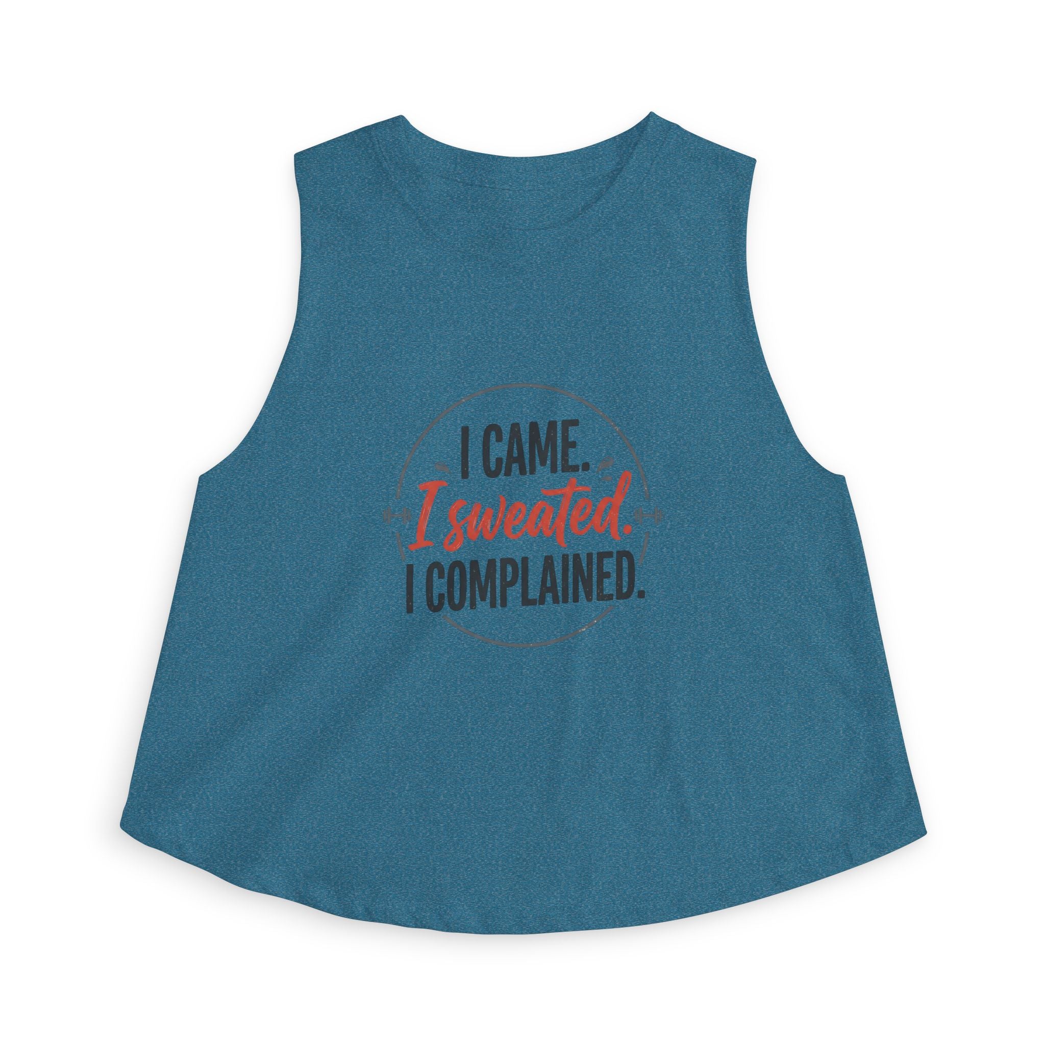 I Came I Sweated I Complained Women's Crop Top