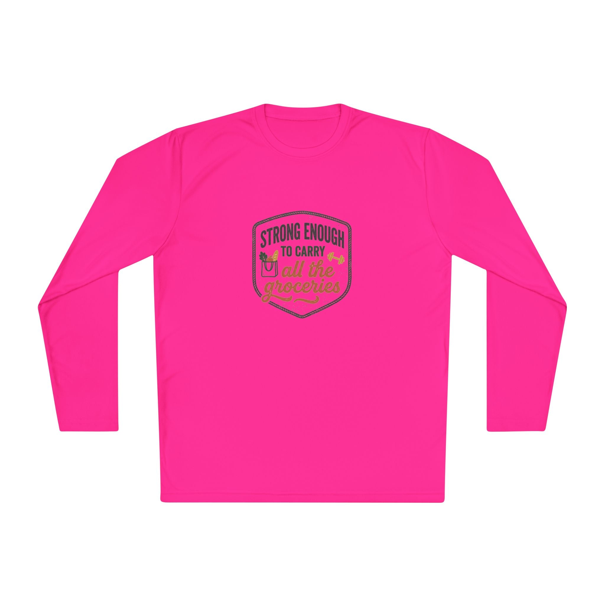 Strong Enough to Carry All the Groceries Unisex Lightweight Long Sleeve Tee