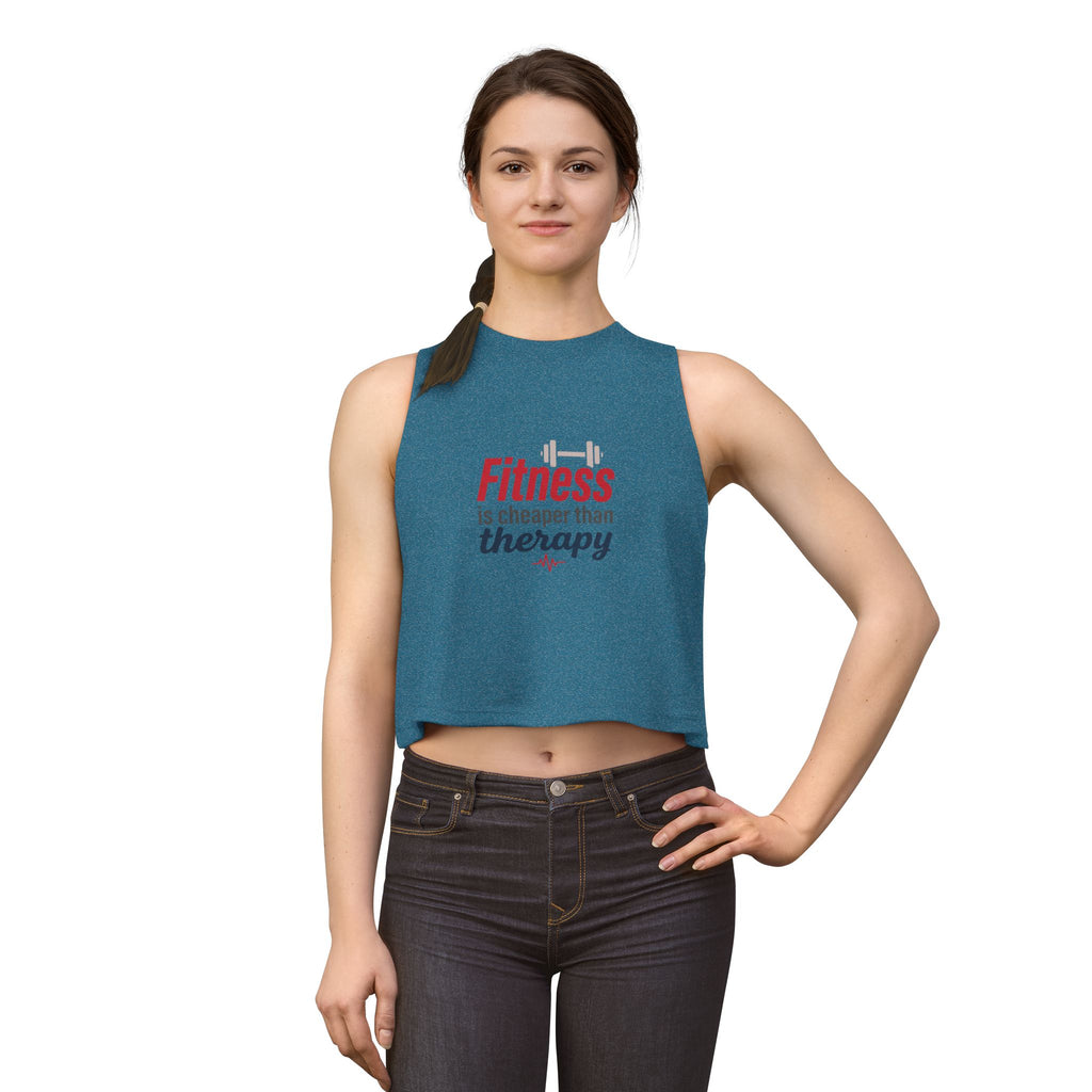 Fitness is Cheaper than Therapy Women's Crop Top