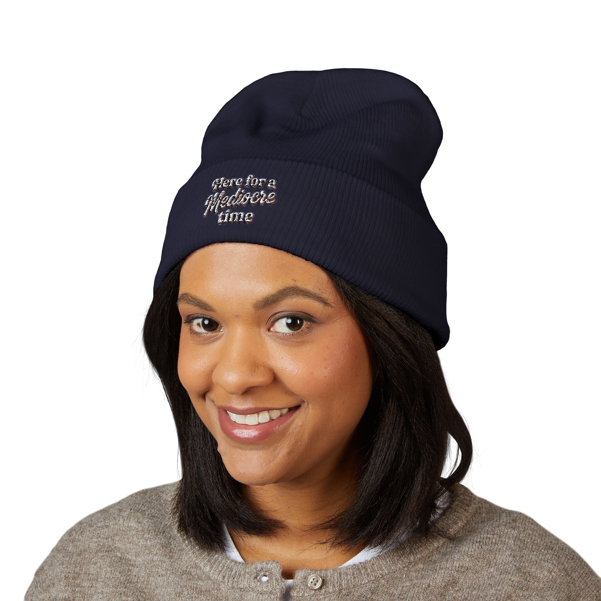 Here for a Mediocre Time Classic Cuffed Beanie (Embroidery)