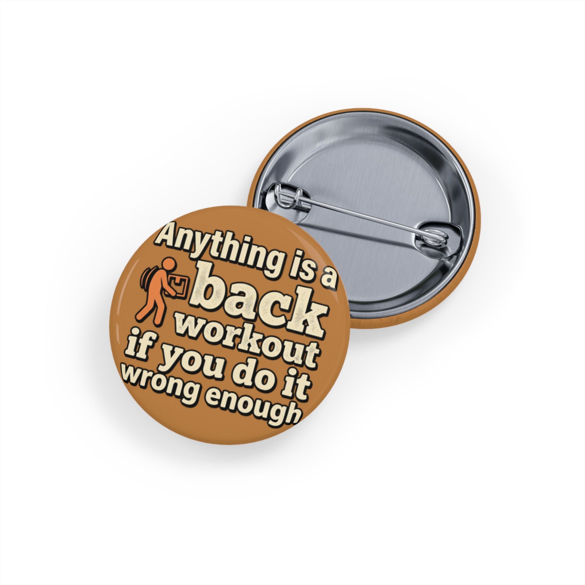Anything is a Back Workout Round Pins