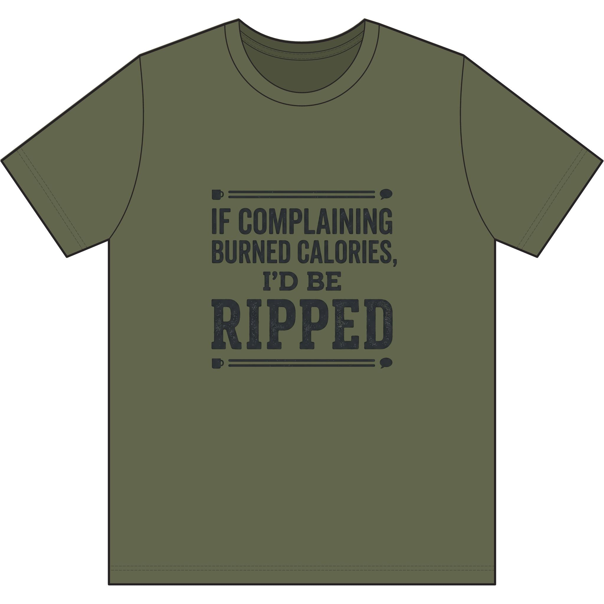 If Complaing Burned Calories Dri-Power 100% Polyester T-Shirt