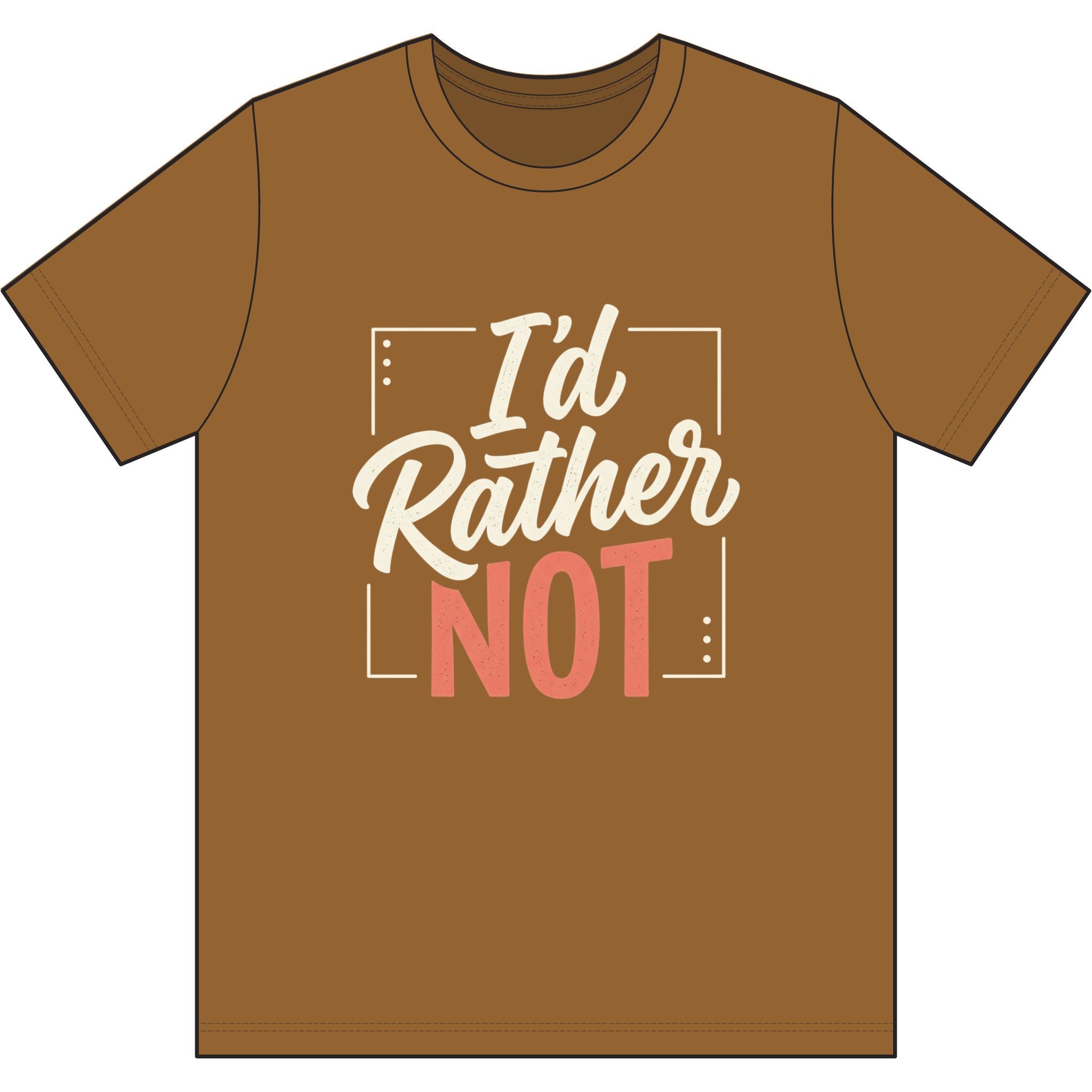 I'd Rather Not Dri-Power 100% Polyester T-Shirt