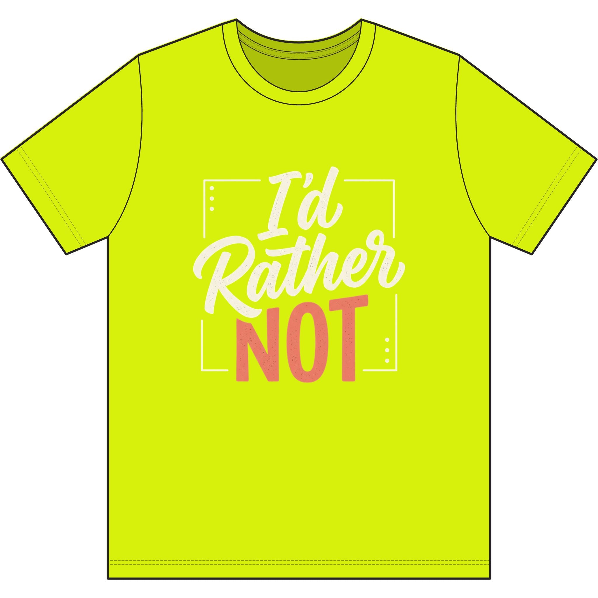I'd Rather Not Dri-Power 100% Polyester T-Shirt