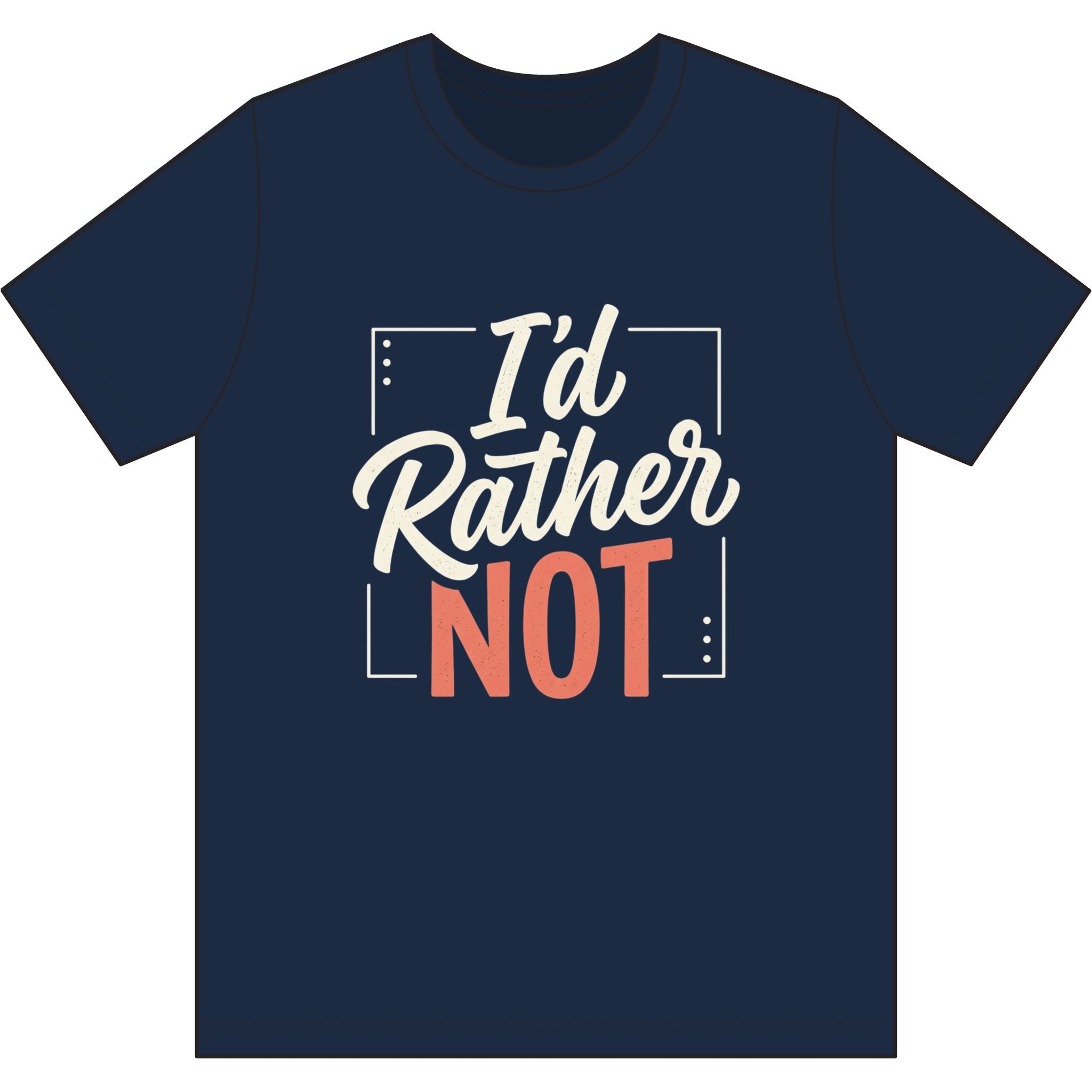 I'd Rather Not Dri-Power 100% Polyester T-Shirt