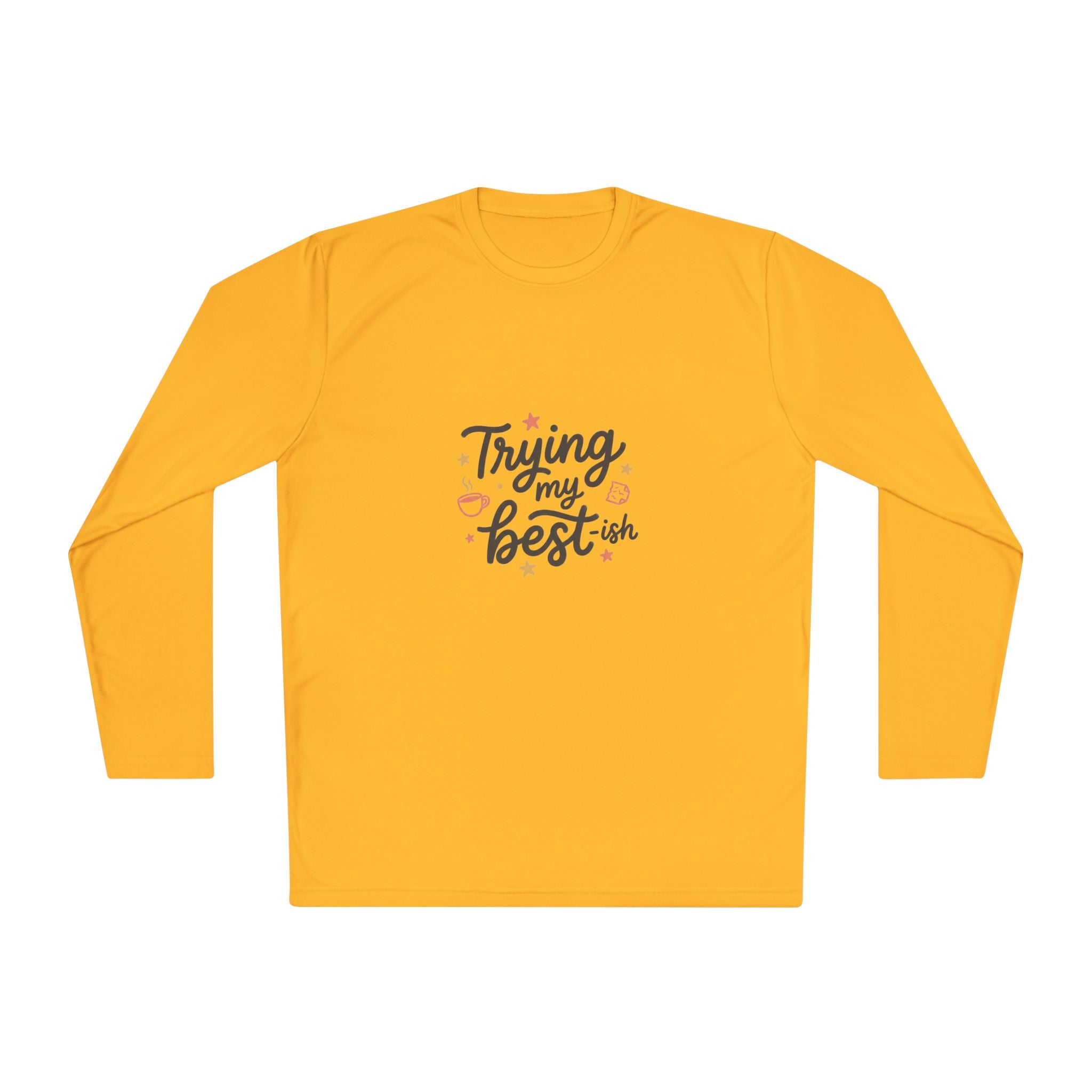 Trying My Best-ish Unisex Lightweight Long Sleeve Tee