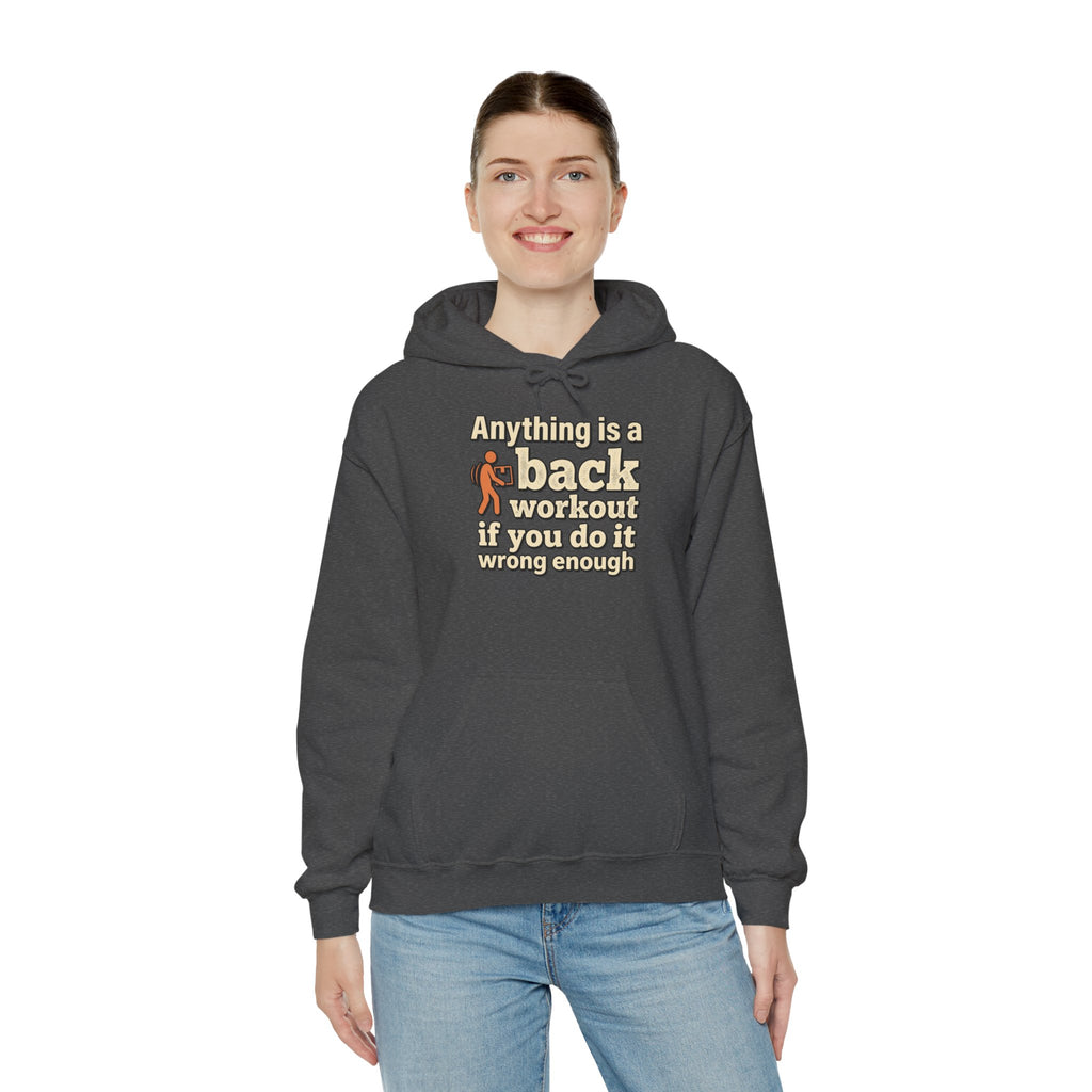 Anything is a Back Workout Unisex Heavy Blend™ Hooded Sweatshirt