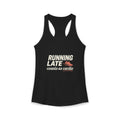 Running Late Counts as Cardio Women's Ideal Racerback Tank