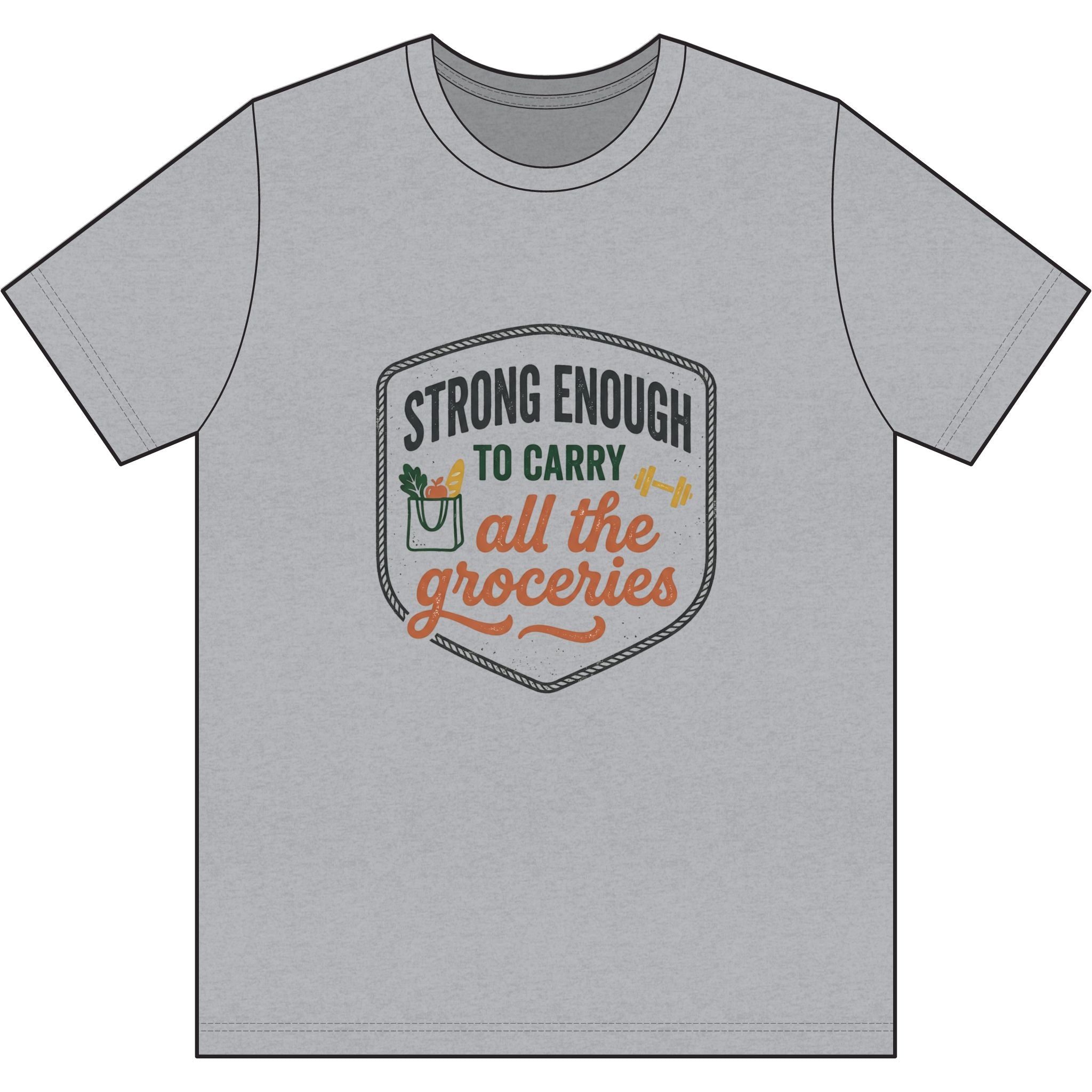 Strong Enough to Carry All the Groceries Dri-Power 100% Polyester T-Shirt