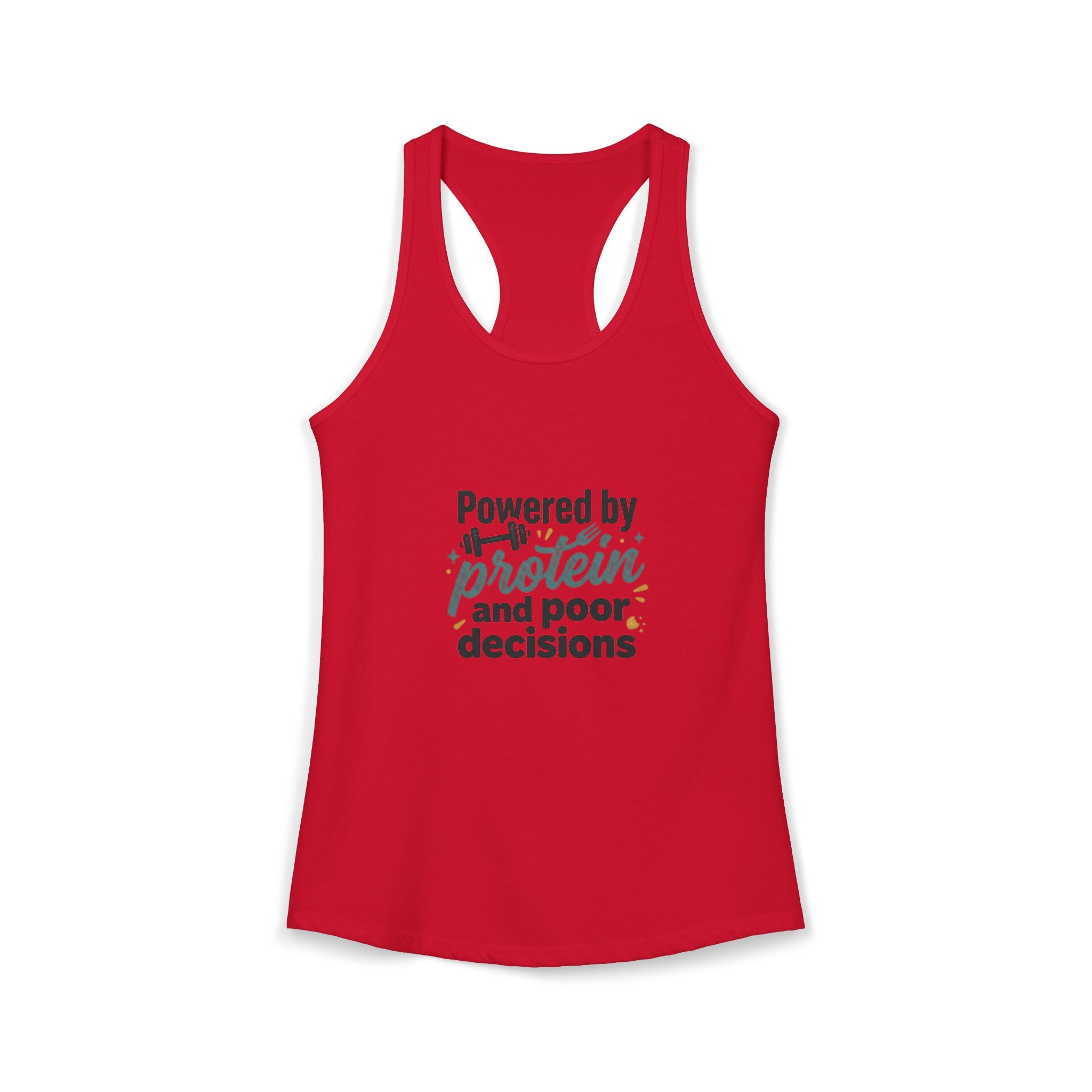 Powered by Protein and Poor Decisions Women's Ideal Racerback Tank