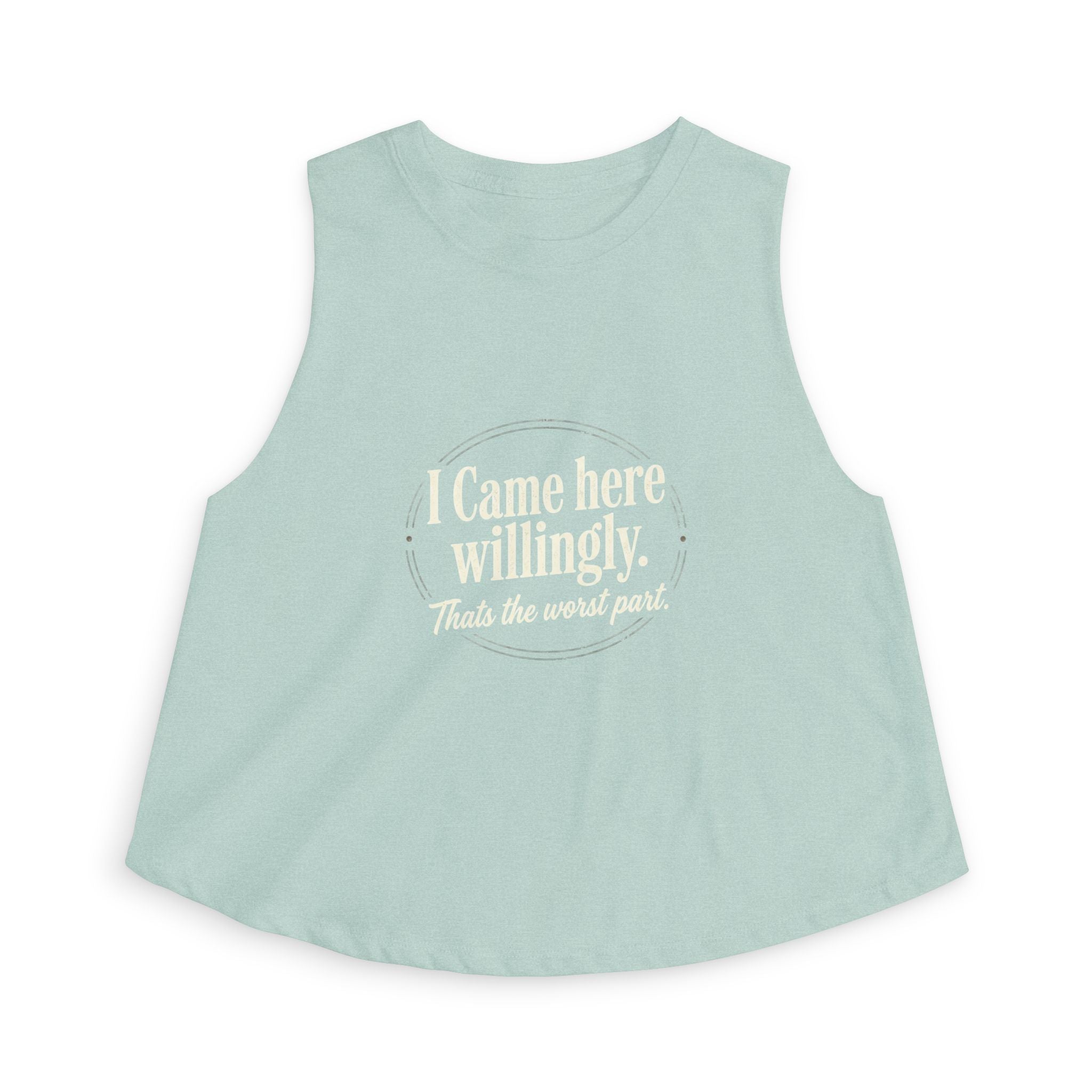 I Came Here Willingly Women's Crop Top