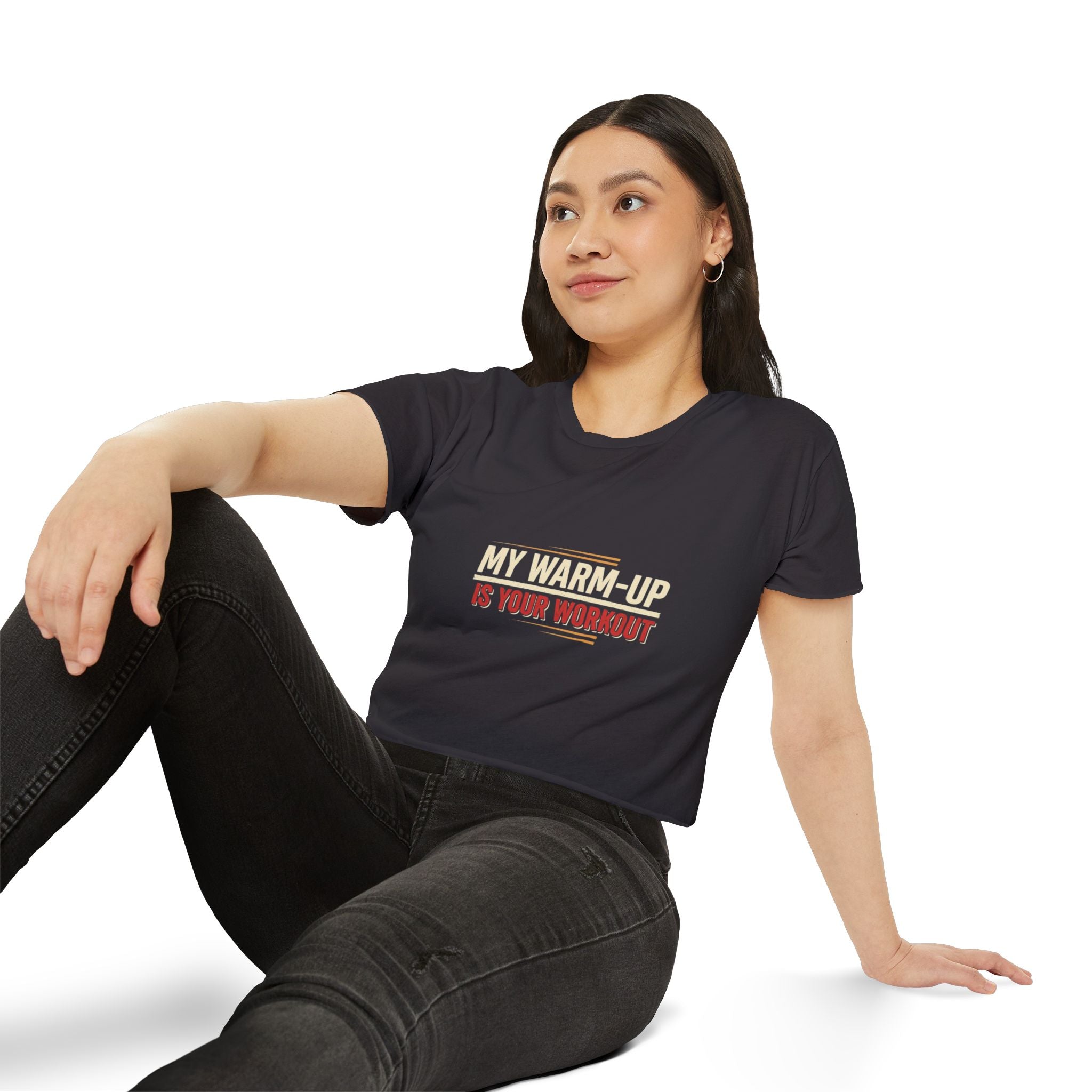 My Warm-Up is Your Workout Women's Festival Crop Top