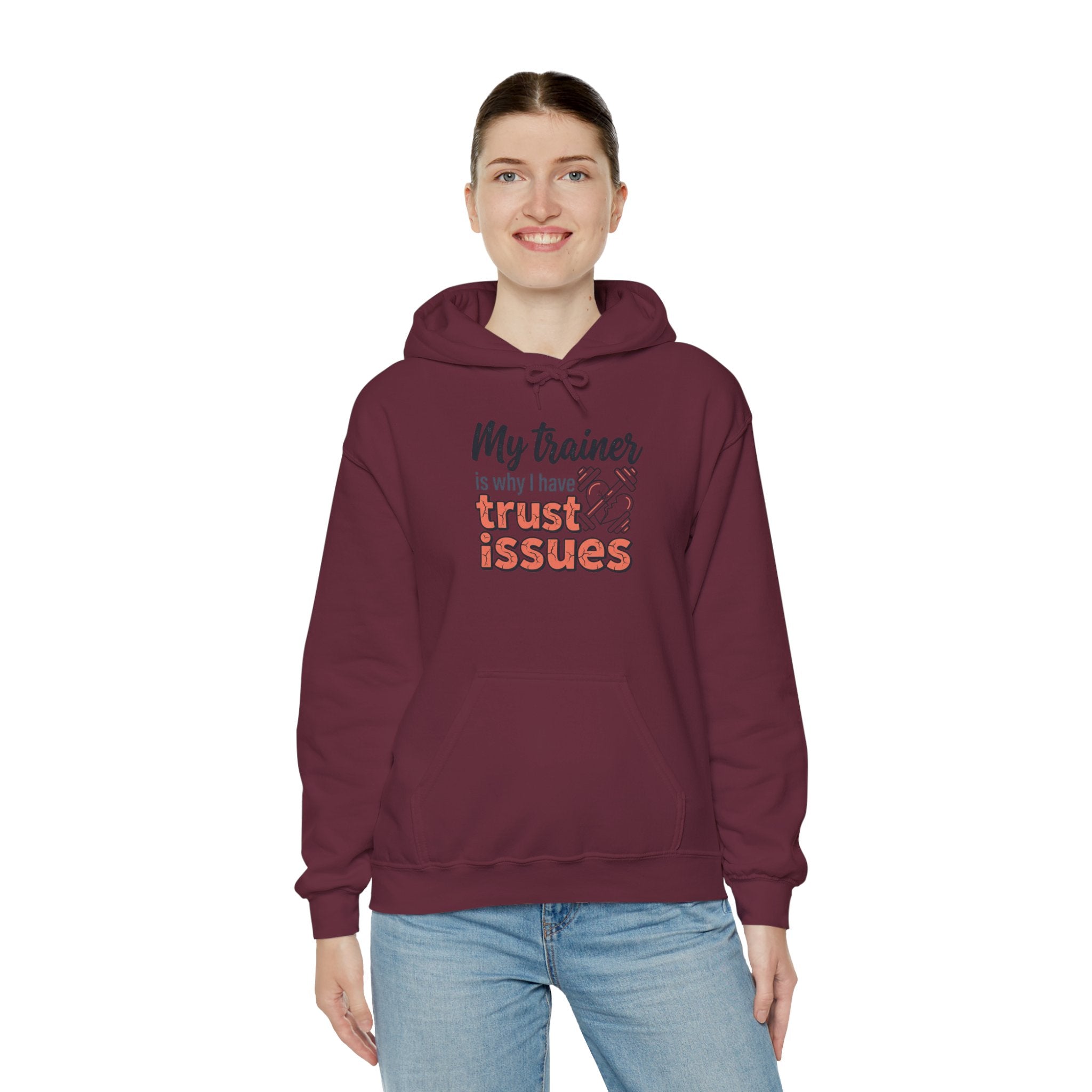 My Trainer is Why I Have Trust Issues Unisex Heavy Blend™ Hooded Sweatshirt