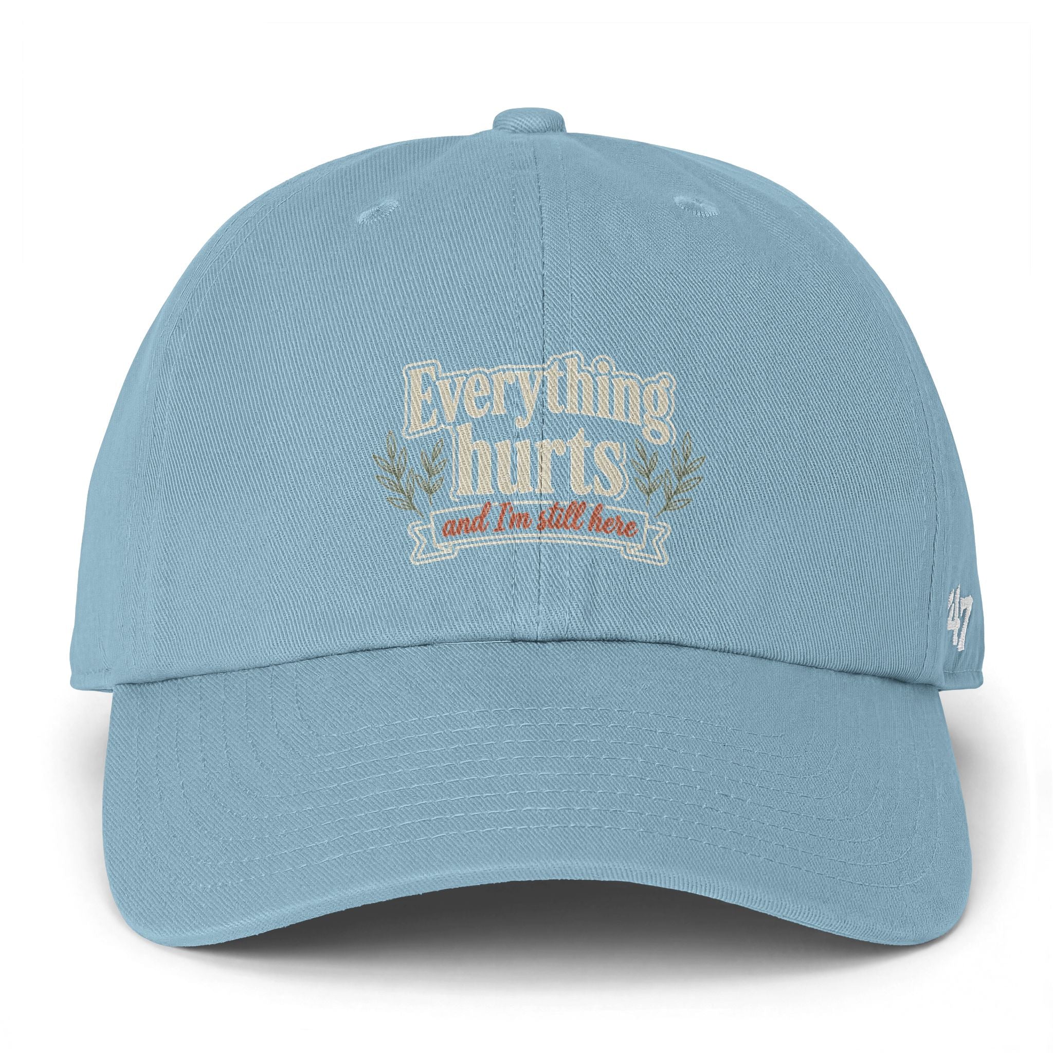 Everything Hurts and I'm Still Here Clean Up Cap