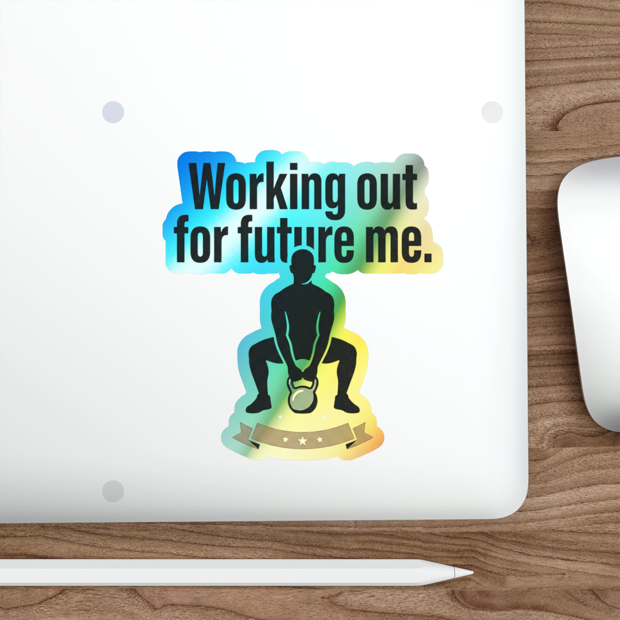 Working Out For Future Me Holographic Die-cut Stickers
