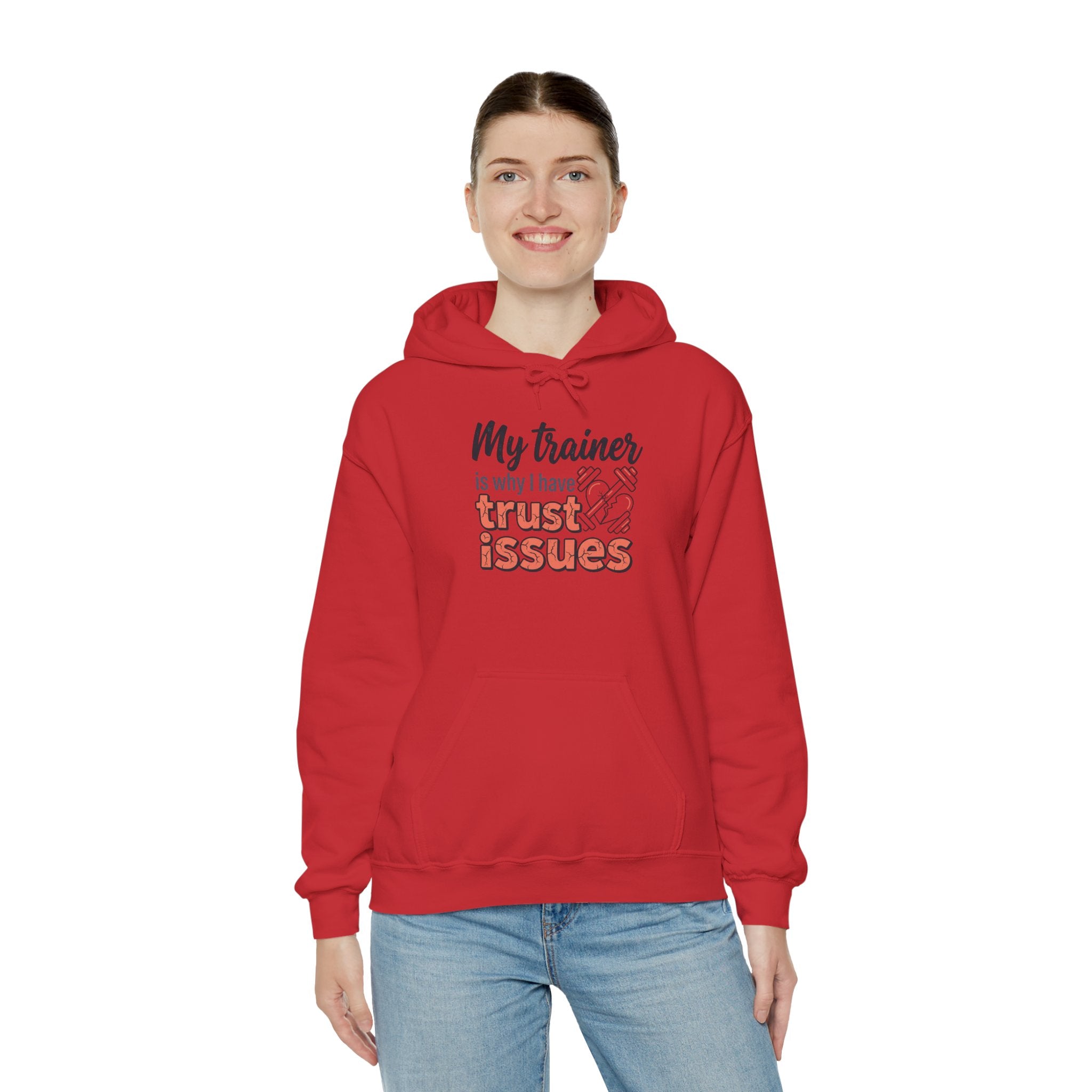 My Trainer is Why I Have Trust Issues Unisex Heavy Blend™ Hooded Sweatshirt