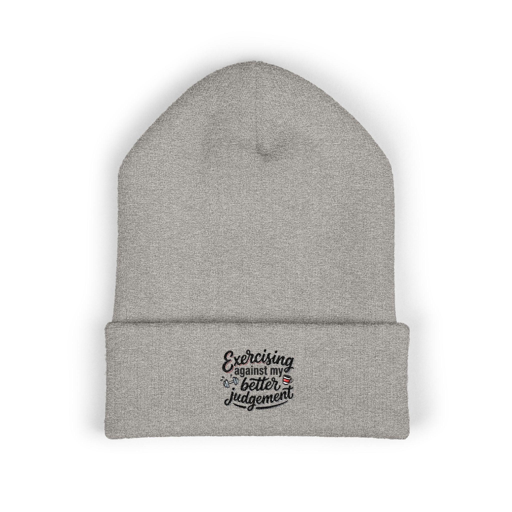 Exercising Against My Better Judgement Classic Cuffed Beanie (Embroidery)
