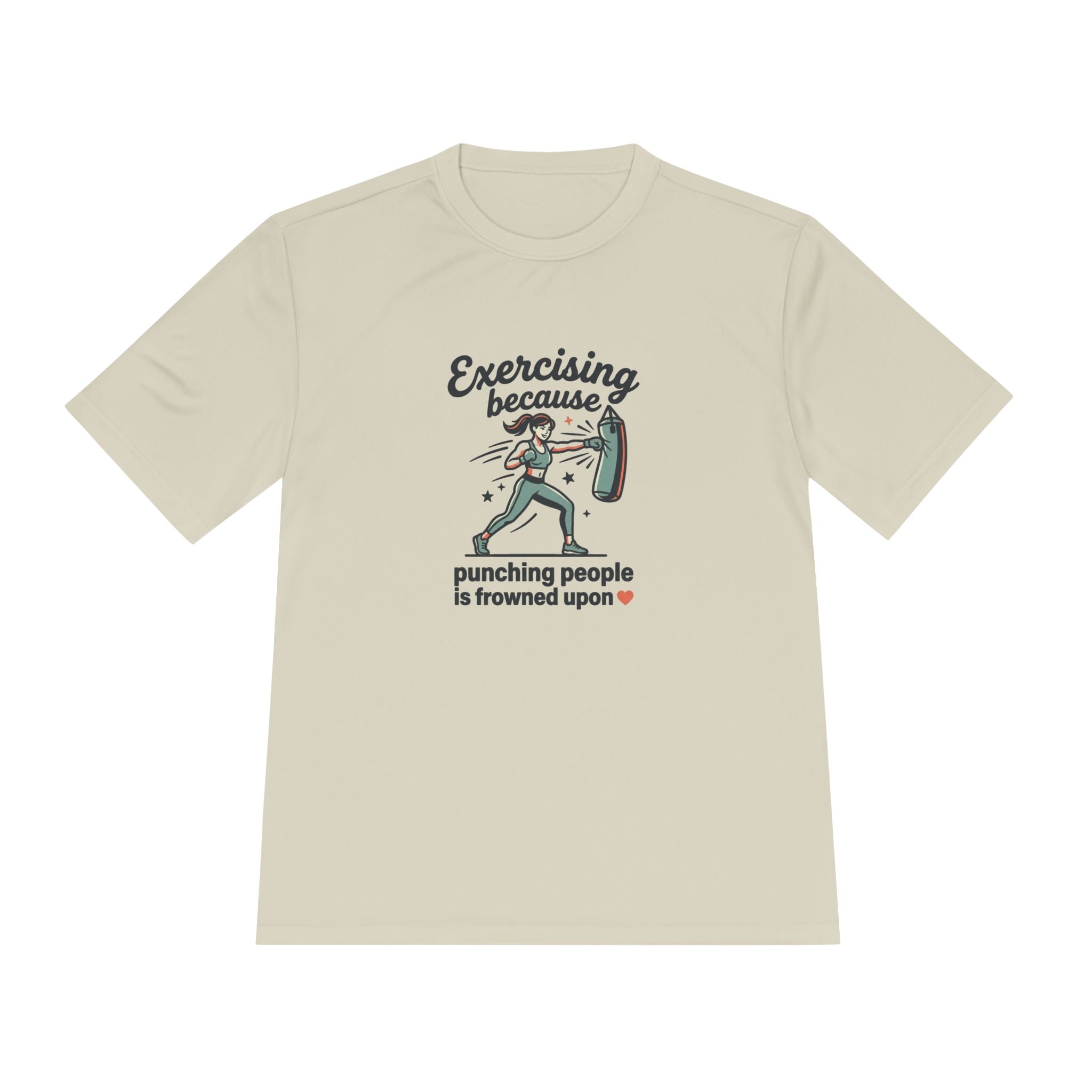 Exercising Because Punching People is Frowned Upon Unisex Moisture Wicking Tee