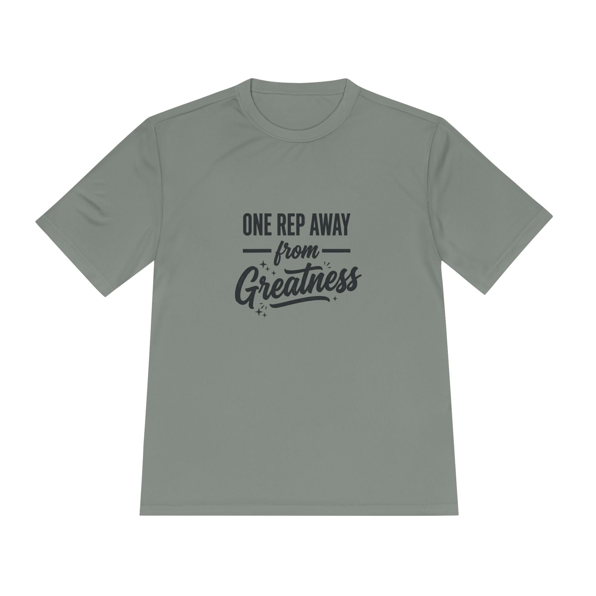 One Rep Away From Greatness Unisex Moisture Wicking Tee
