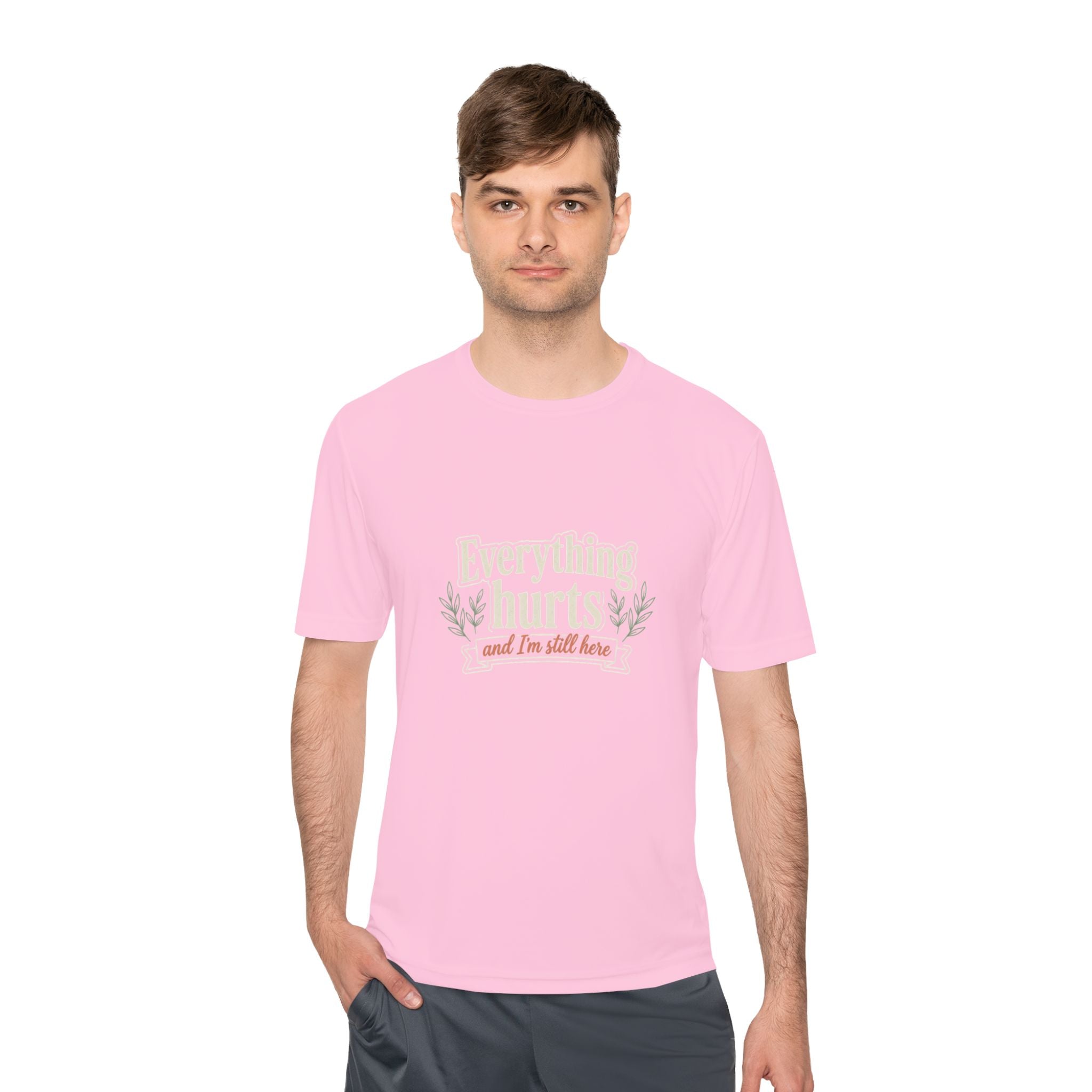 Everything Hurts and I'm Still Here Unisex Moisture Wicking Tee