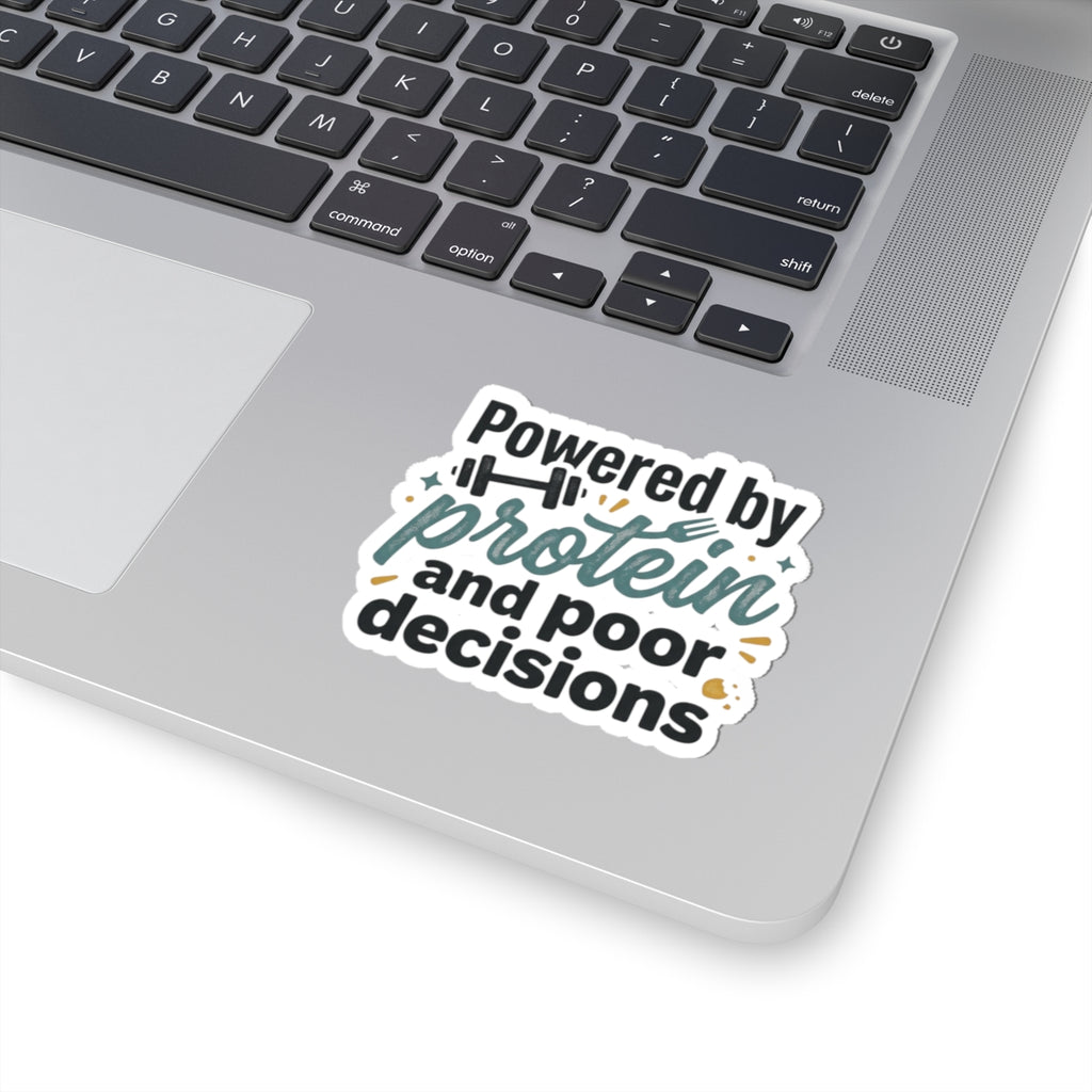 Powered By Protein and Poor Decisions Kiss-Cut Stickers