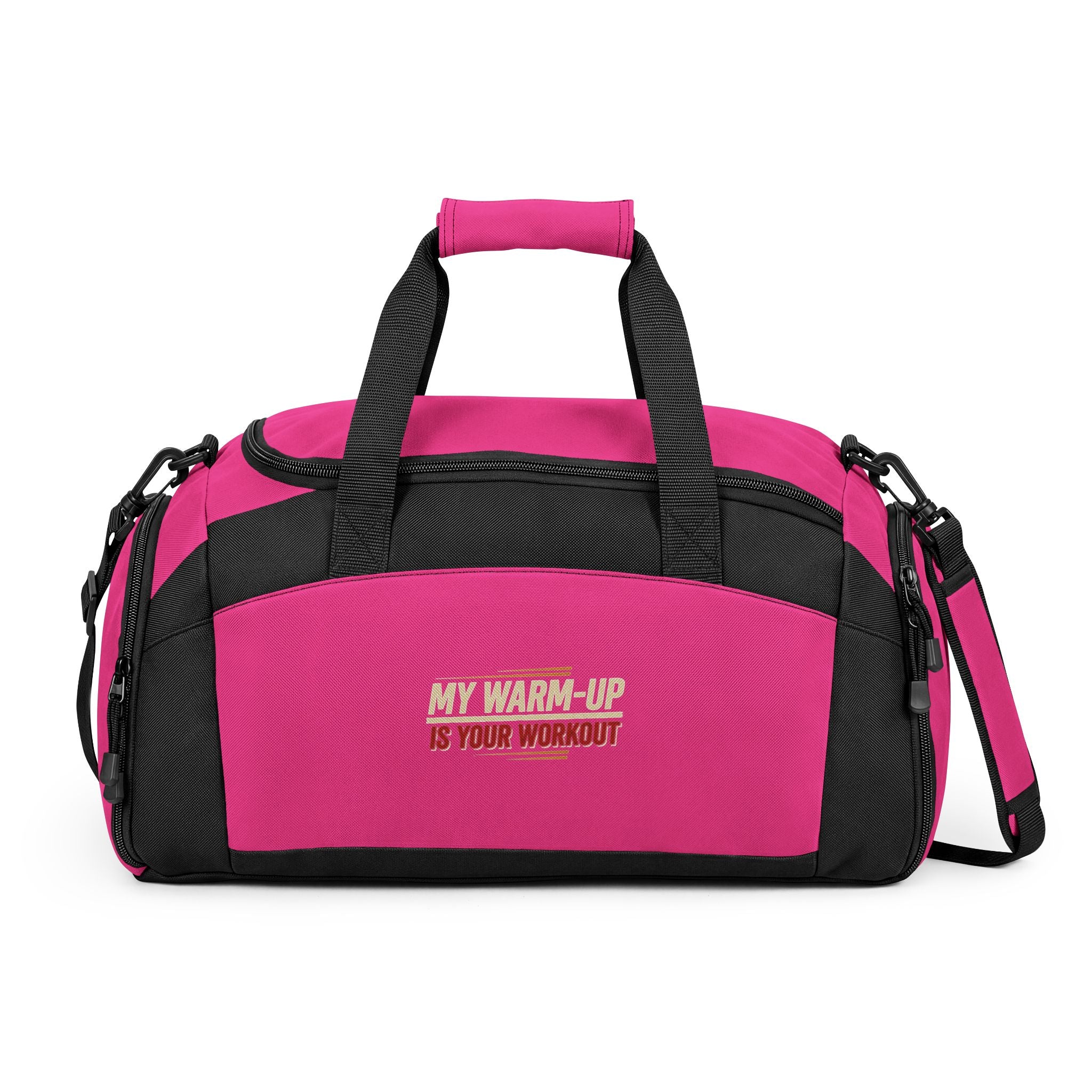 My Warm-Up is Your Workout Gym Bag
