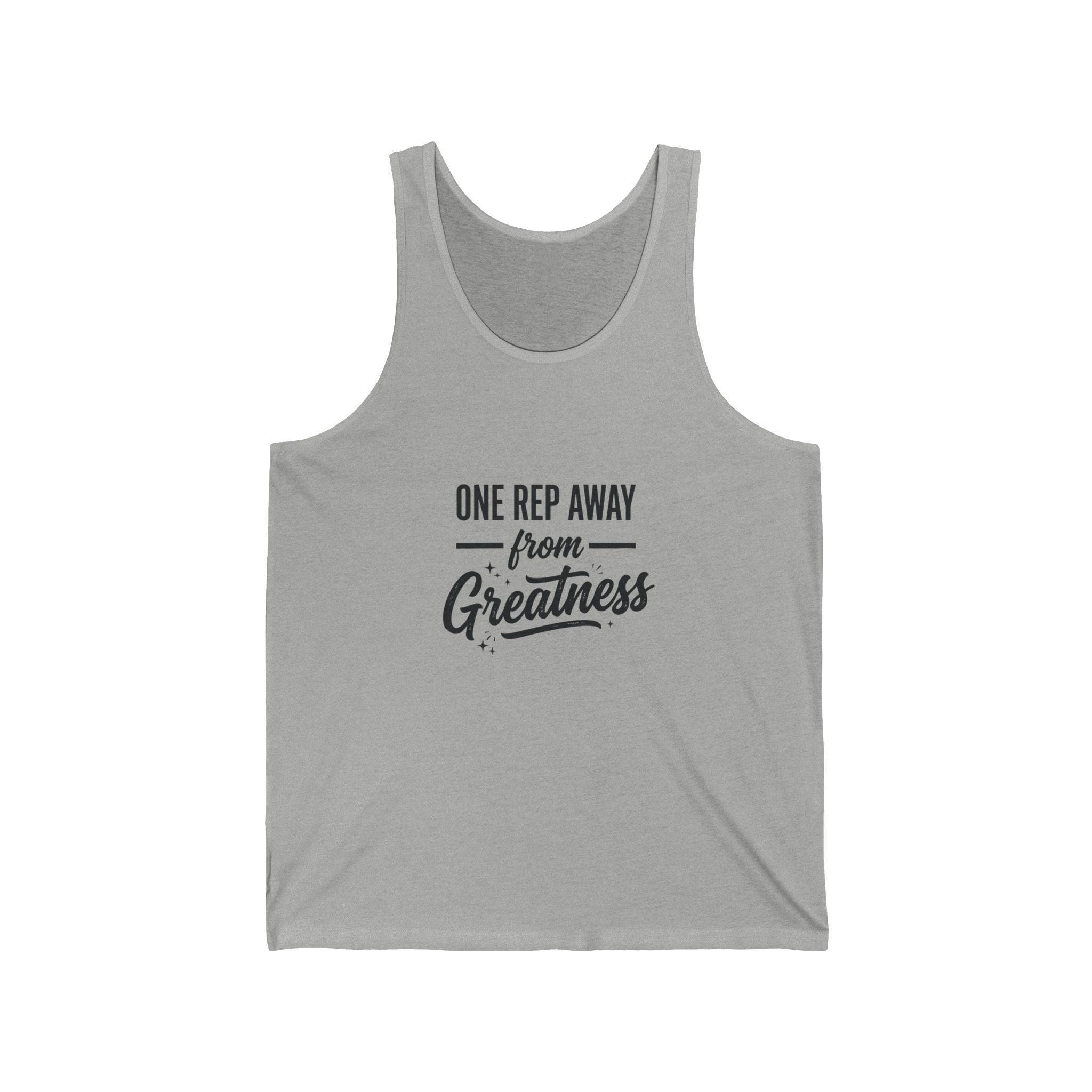 One Rep Away Unisex Jersey Tank