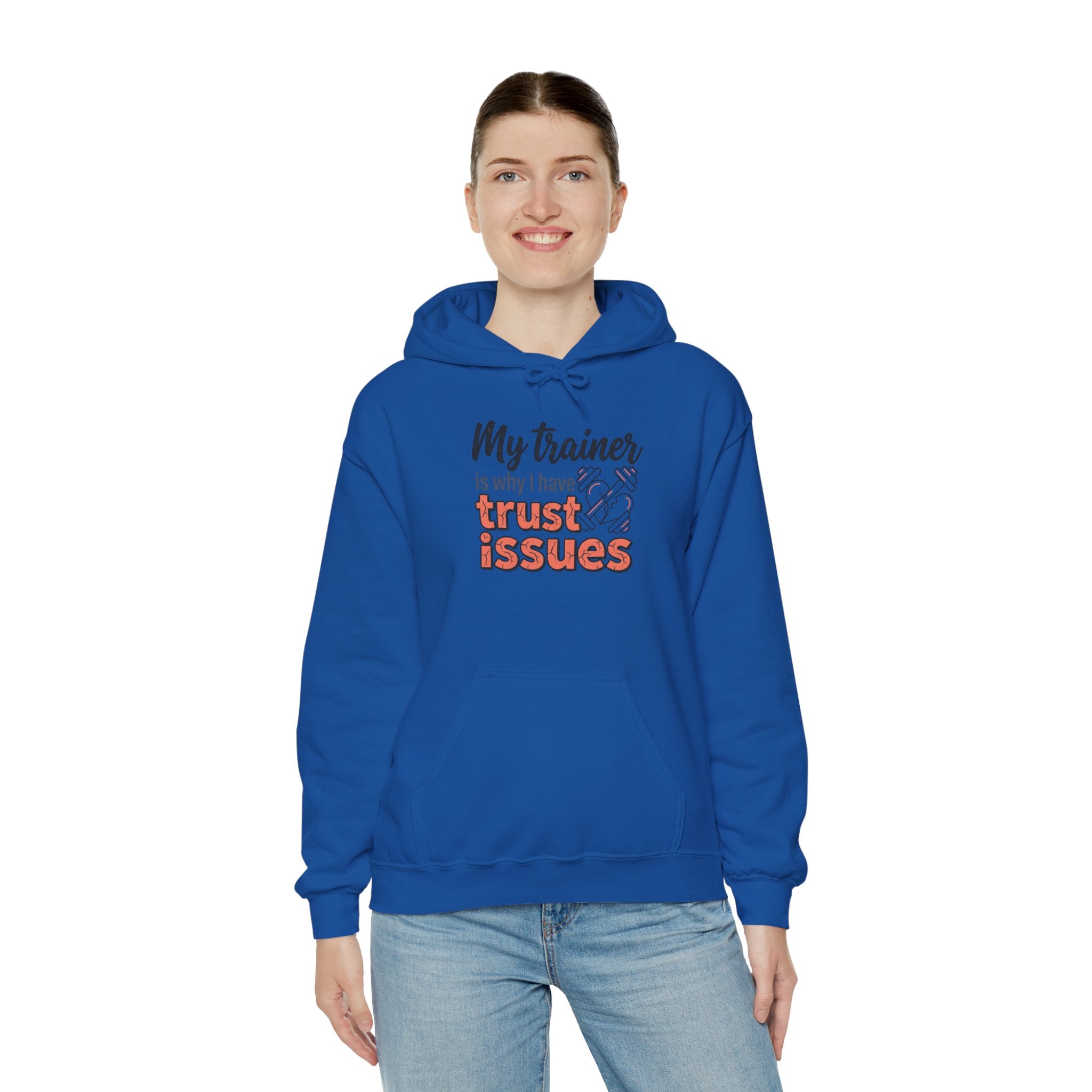 My Trainer is Why I Have Trust Issues Unisex Heavy Blend™ Hooded Sweatshirt