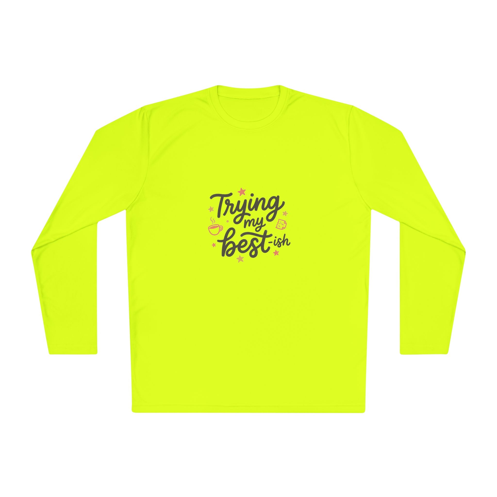 Trying My Best-ish Unisex Lightweight Long Sleeve Tee