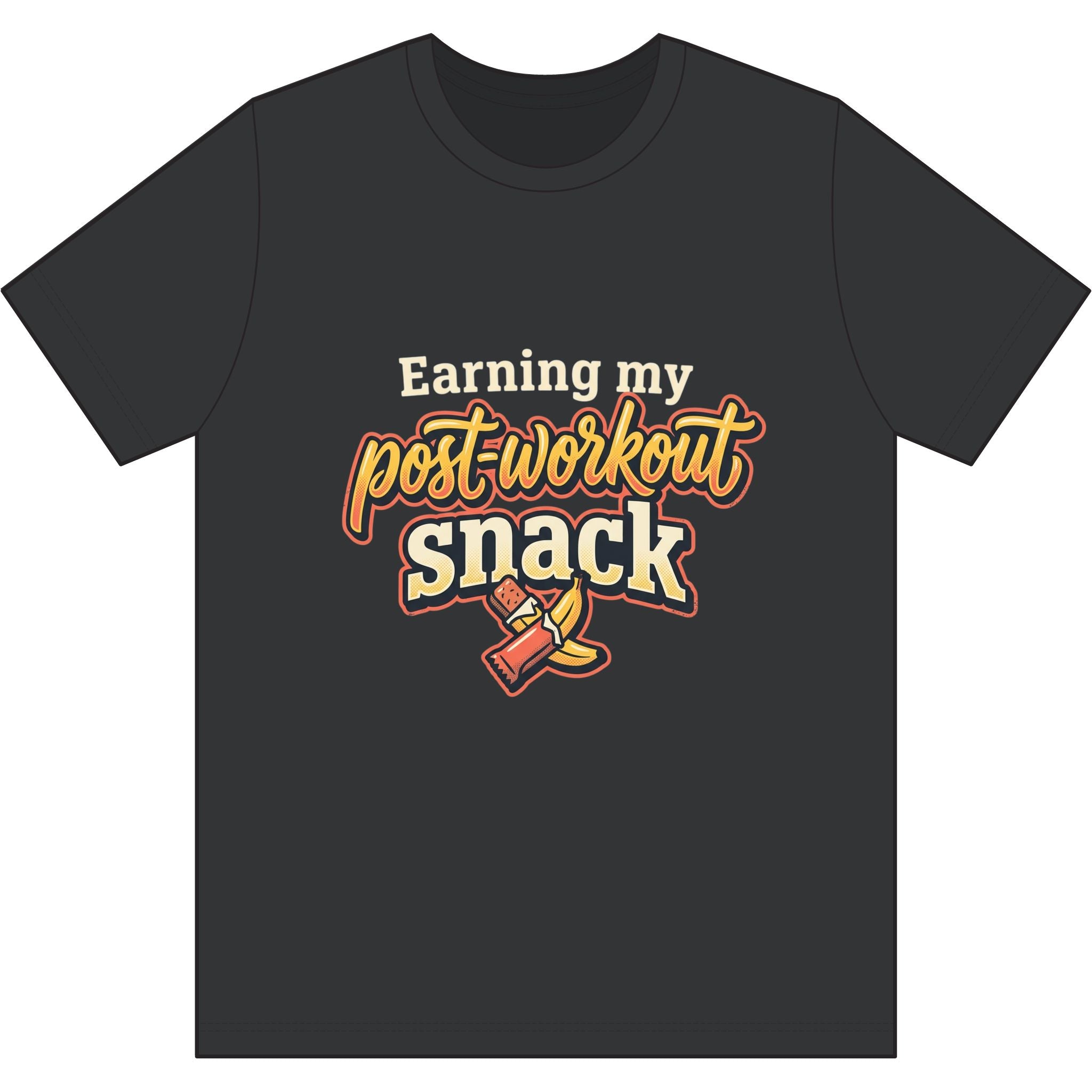 Earning My Post-Workout Snack Dri-Power 100% Polyester T-Shirt