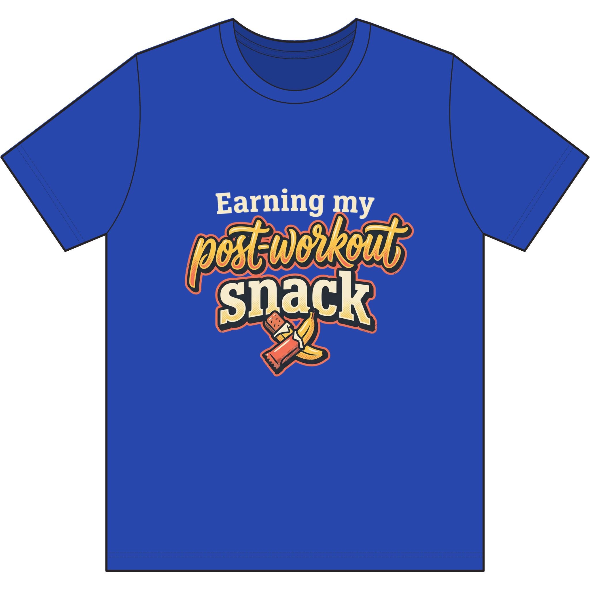 Earning My Post-Workout Snack Dri-Power 100% Polyester T-Shirt