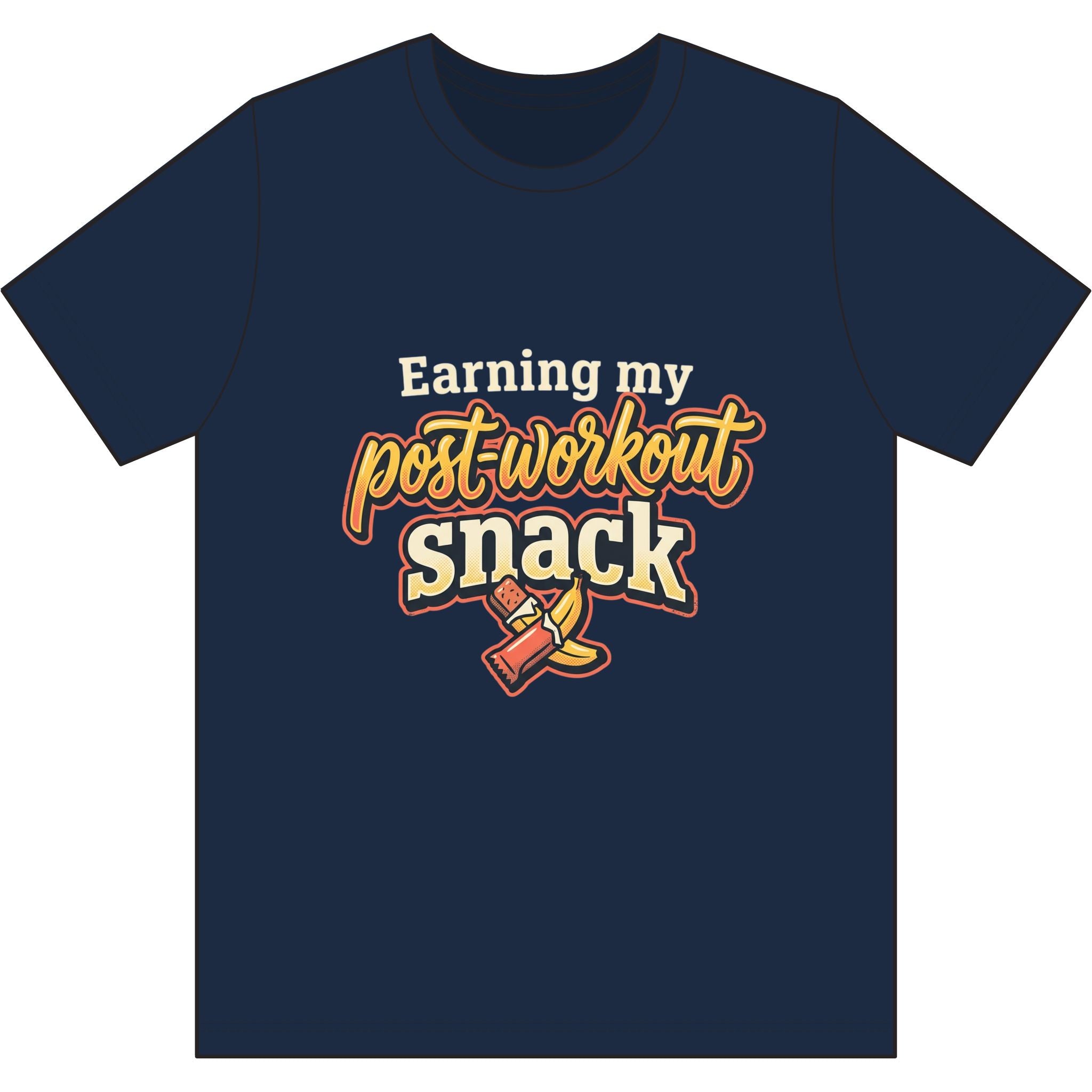 Earning My Post-Workout Snack Dri-Power 100% Polyester T-Shirt