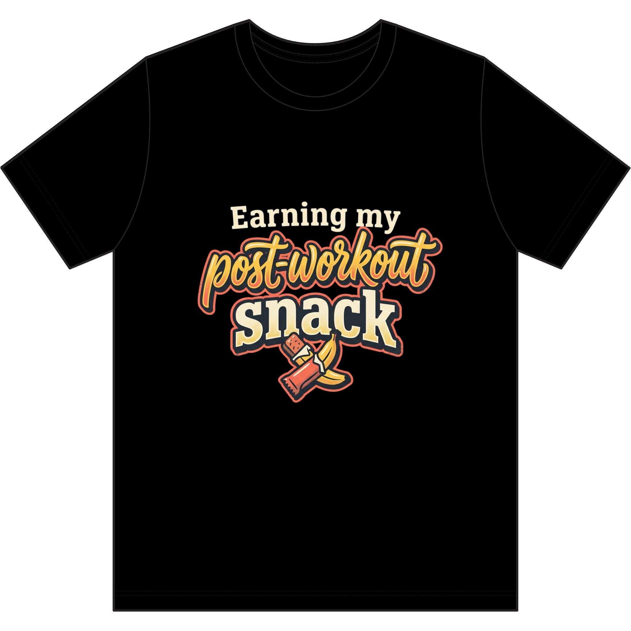 Earning My Post-Workout Snack Dri-Power 100% Polyester T-Shirt