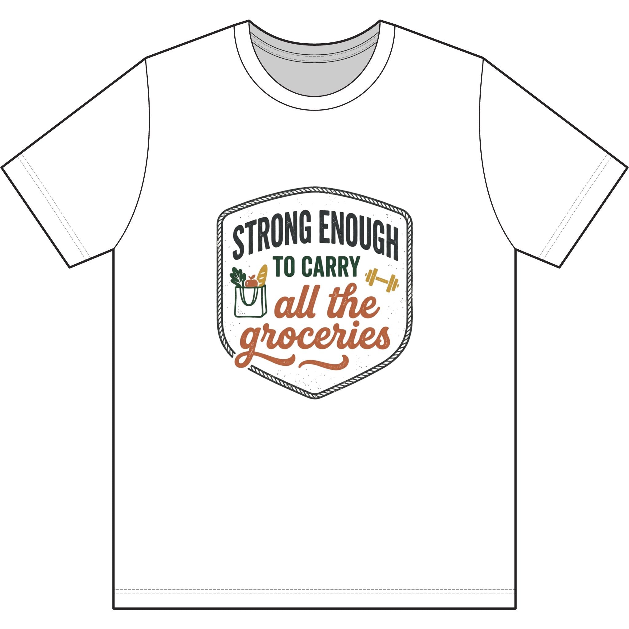 Strong Enough to Carry All the Groceries Dri-Power 100% Polyester T-Shirt