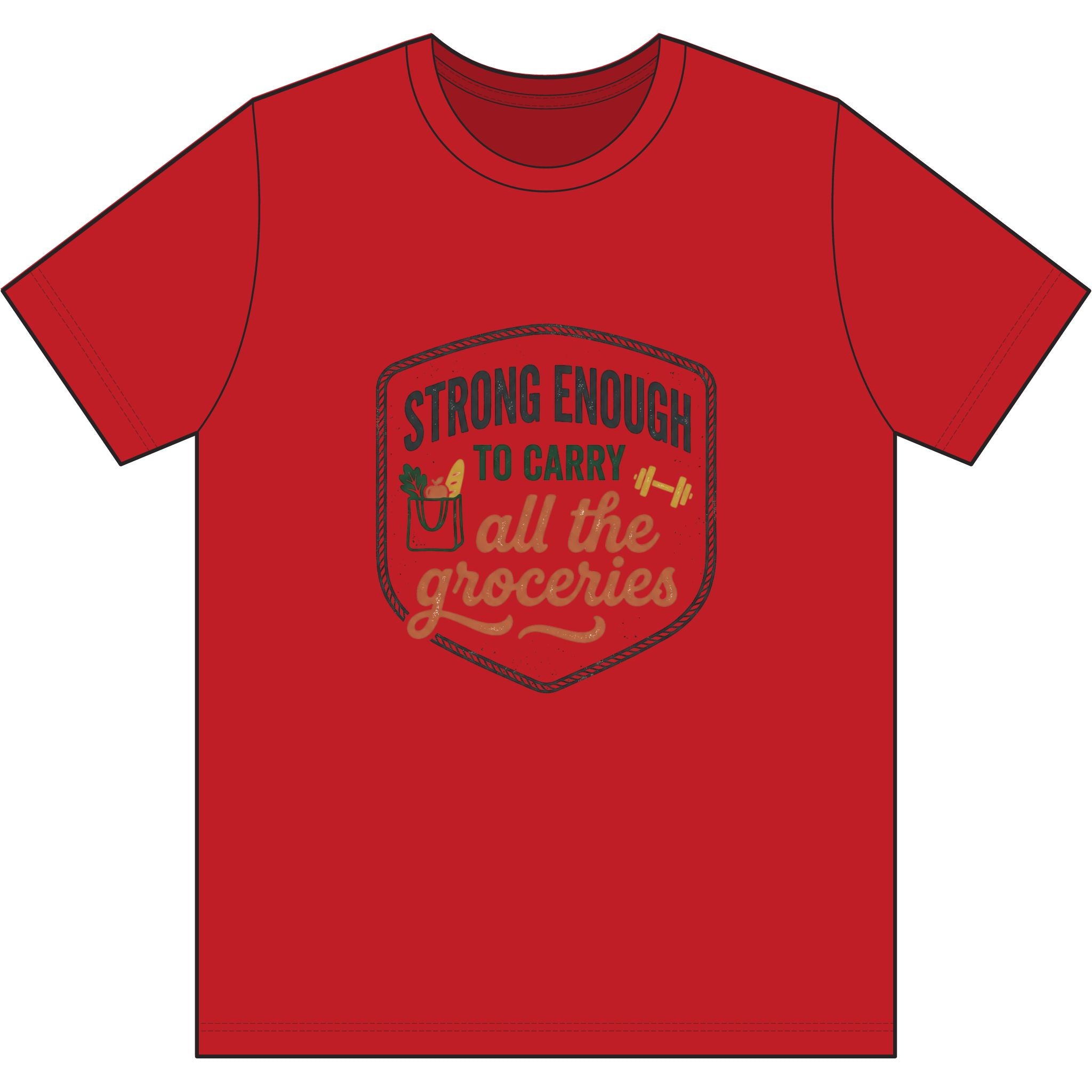 Strong Enough to Carry All the Groceries Dri-Power 100% Polyester T-Shirt