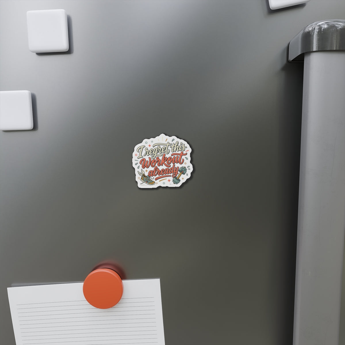 I Regret This Workout Already Die-Cut Magnets