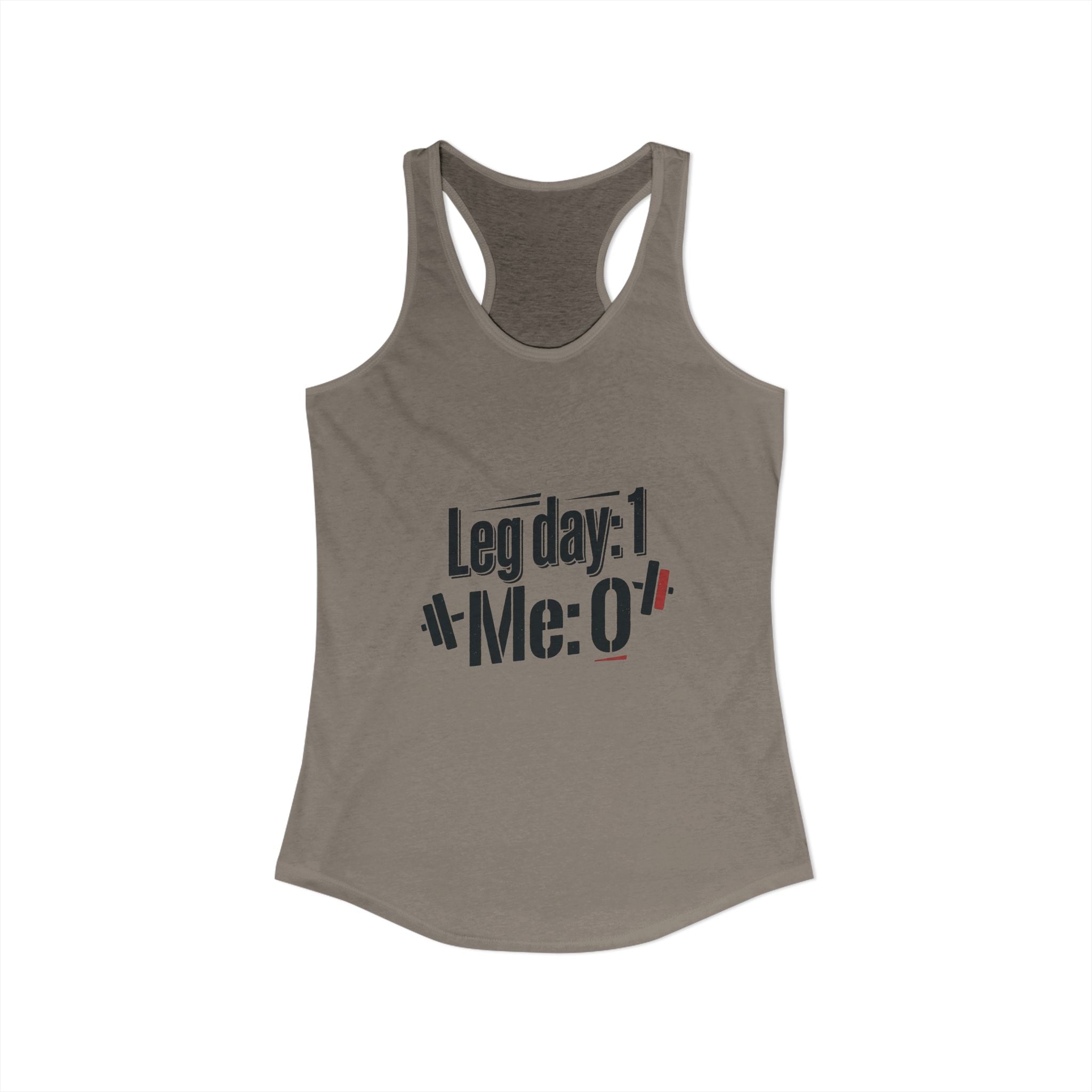 Leg Day Women's Ideal Racerback Tank