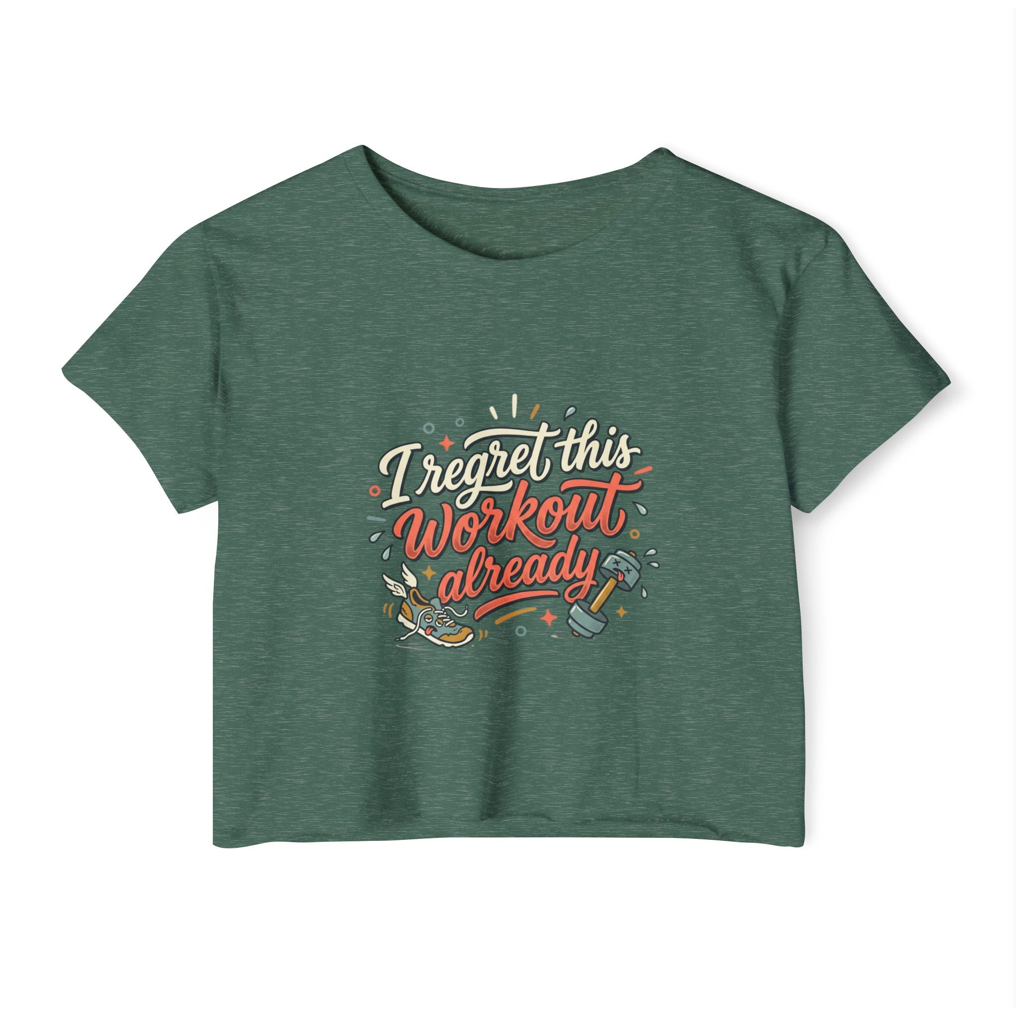 I Regret This Workout Already Women's Festival Crop Top