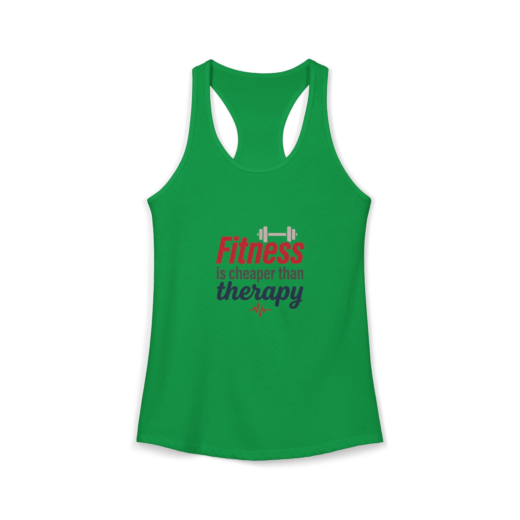 Fitness is Cheaper than Therapy Women's Ideal Racerback Tank