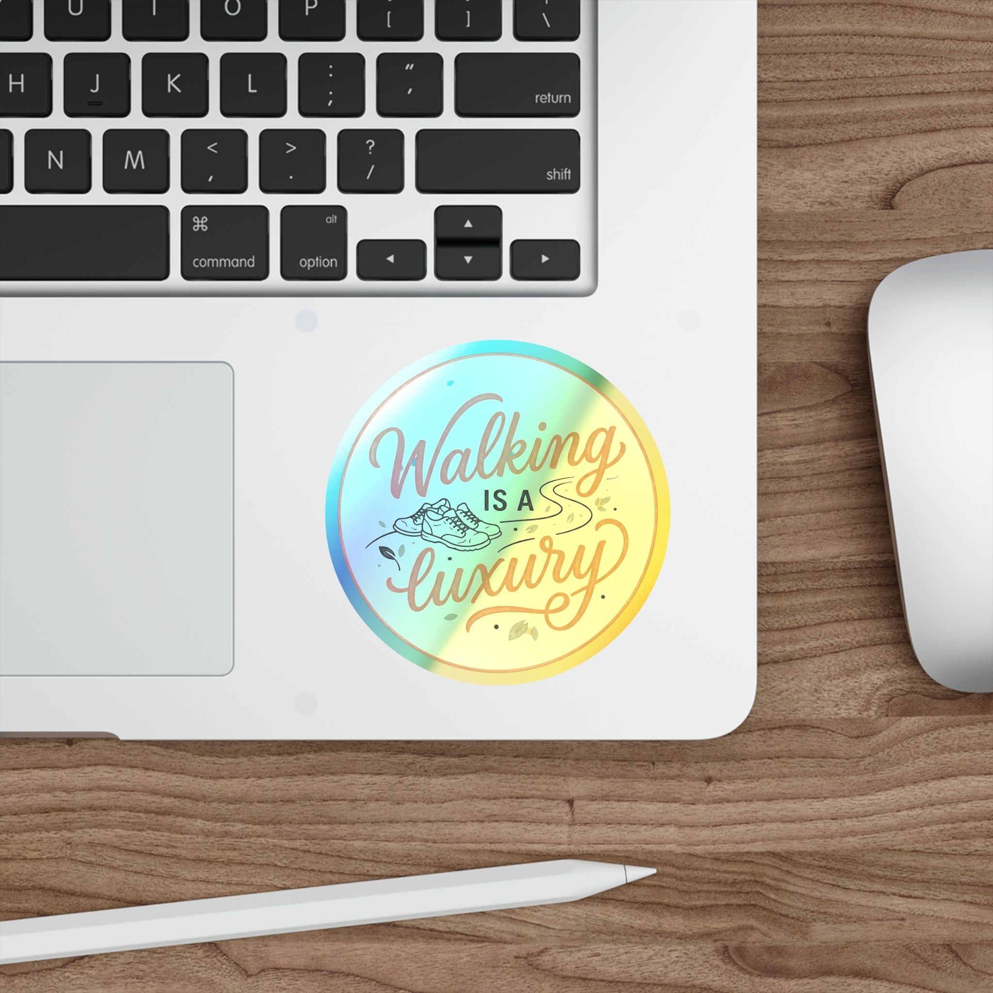 Walking is a Luxury Holographic Die-cut Stickers