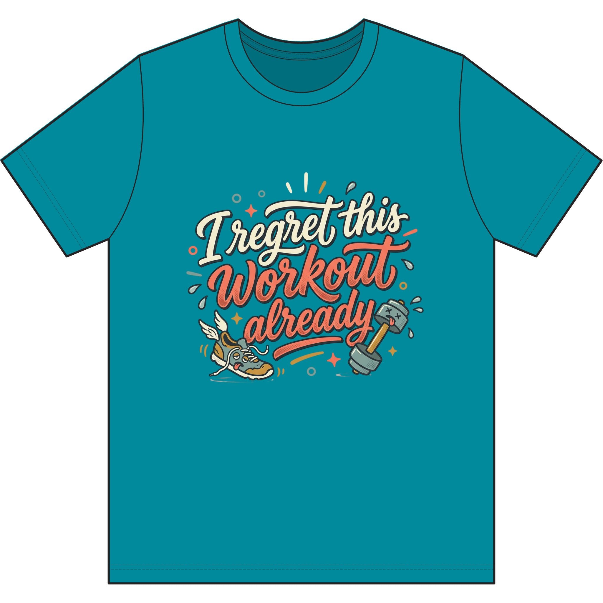 I Regret This Workout Already Dri-Power 100% Polyester T-Shirt