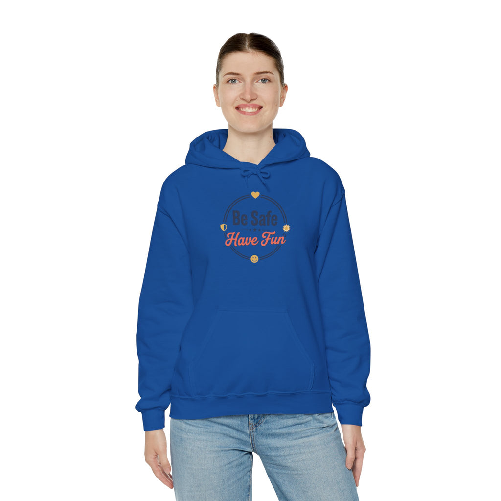 Be Safe Have Fun Unisex Heavy Blend™ Hooded Sweatshirt