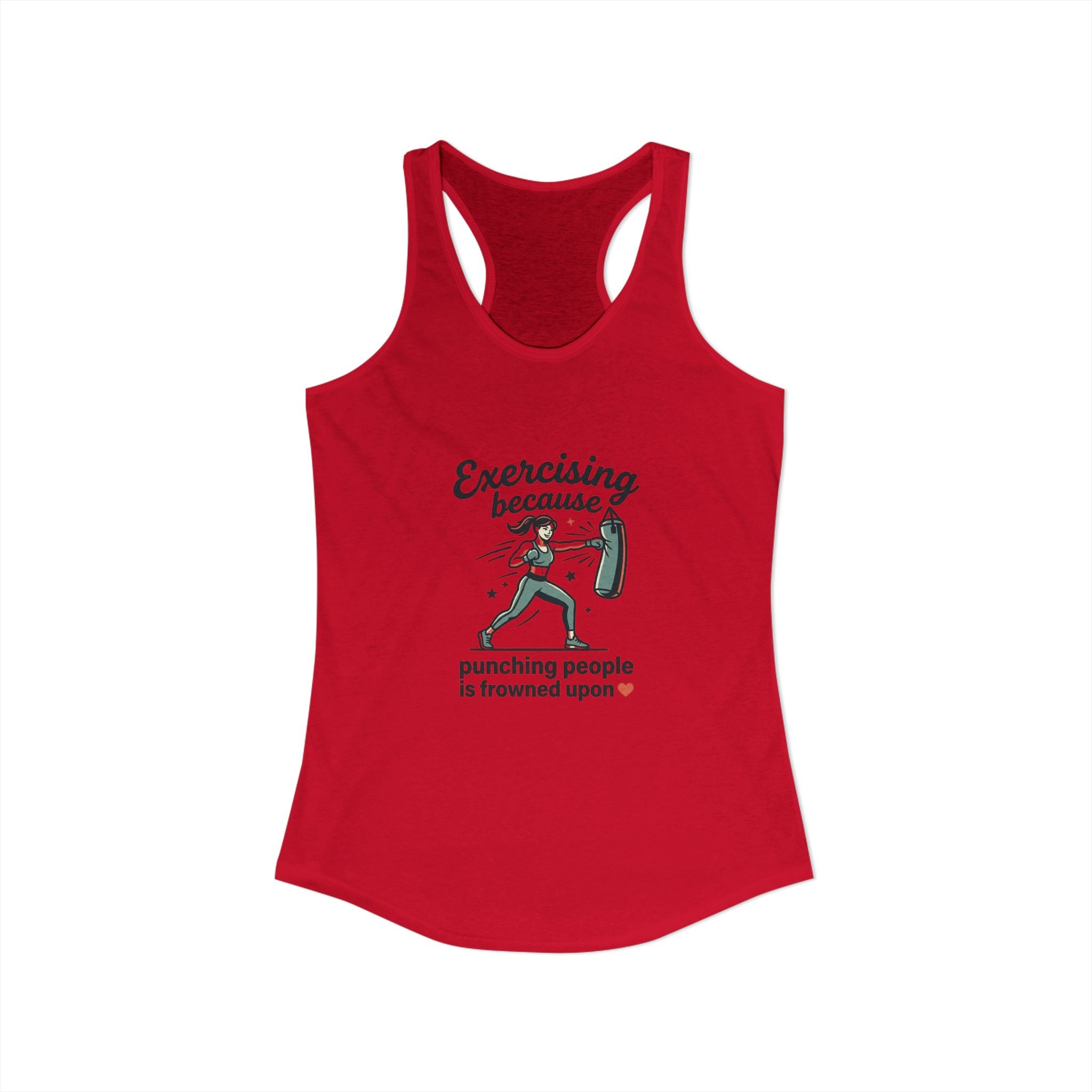 Exercising Because Punching People is Frowned Upon Women's Ideal Racerback Tank
